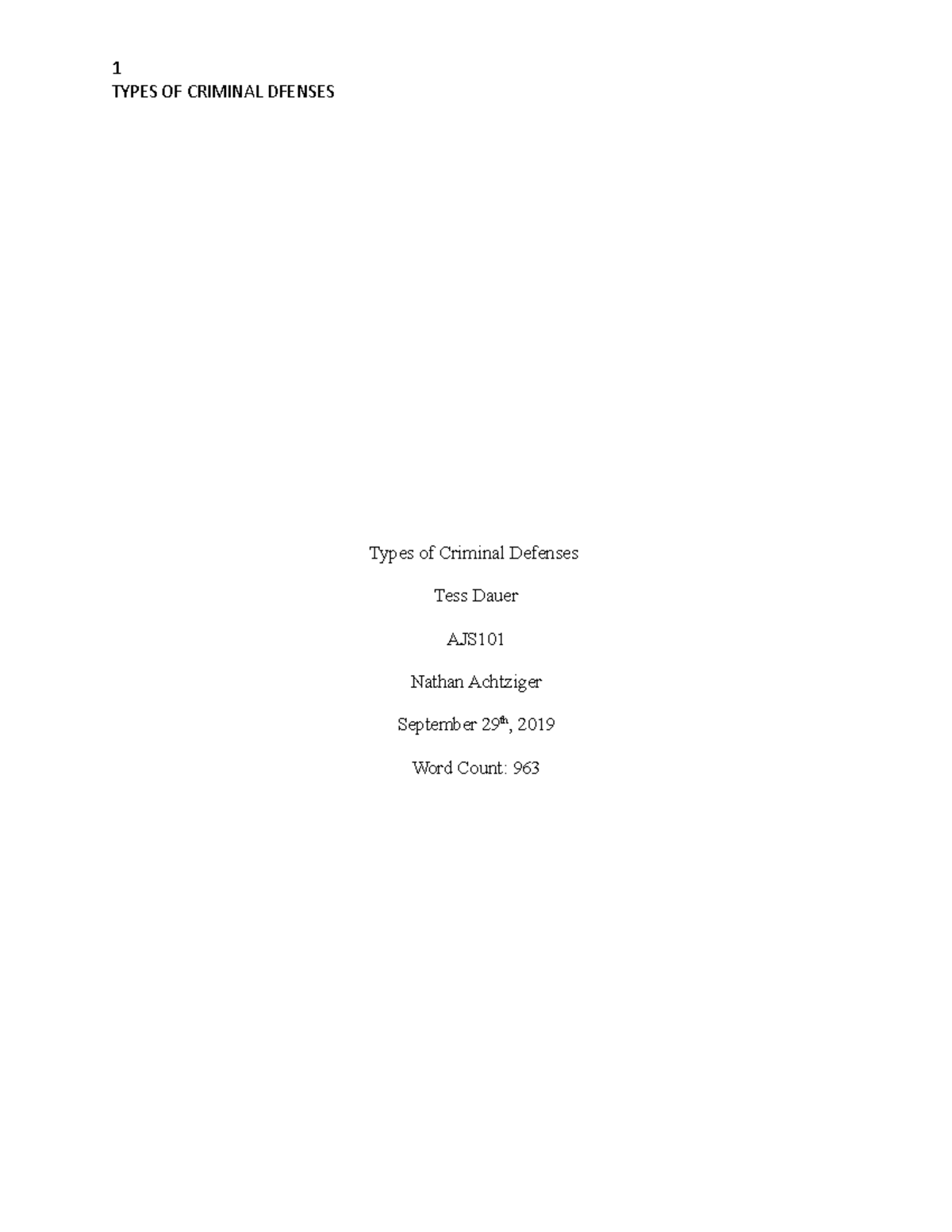 Criminal Defenses Paper - TYPES OF CRIMINAL DFENSES Types of Criminal ...