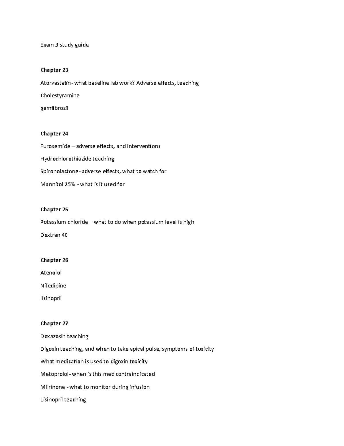 Exam 3 study guide Exam 3 study guide Chapter 23 Atorvastatin what
