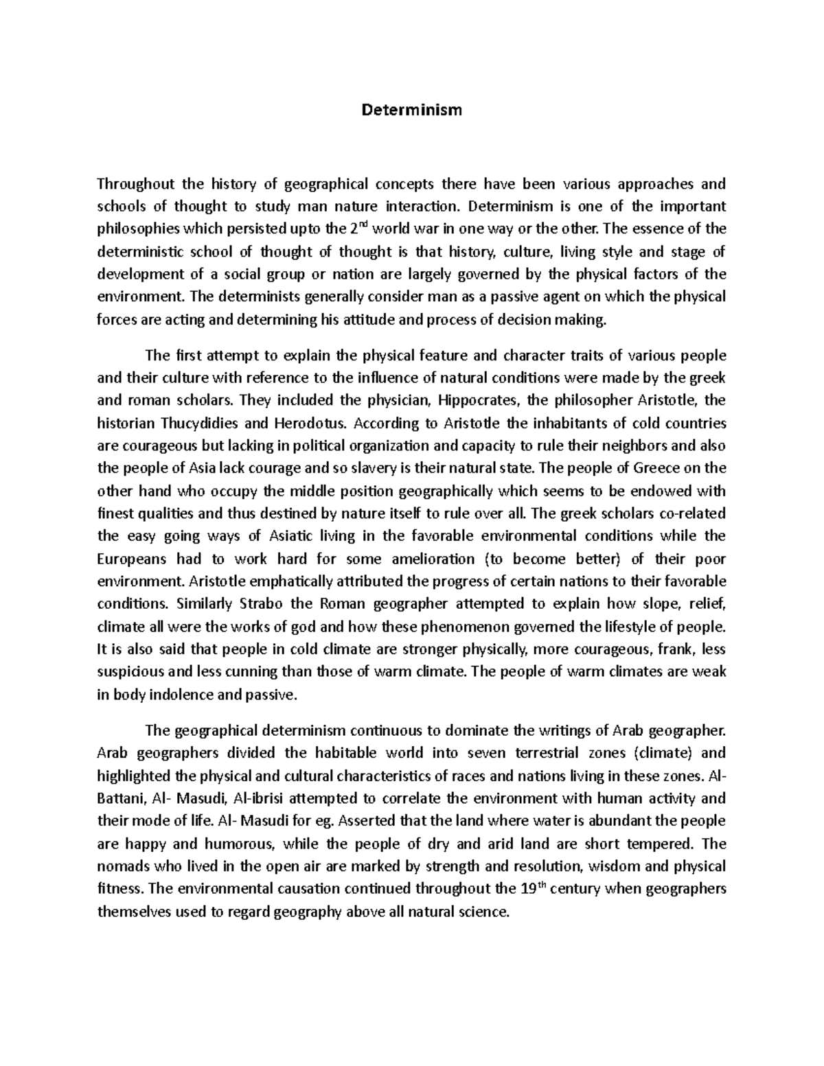 Determinism Determinism Throughout the history of geographical