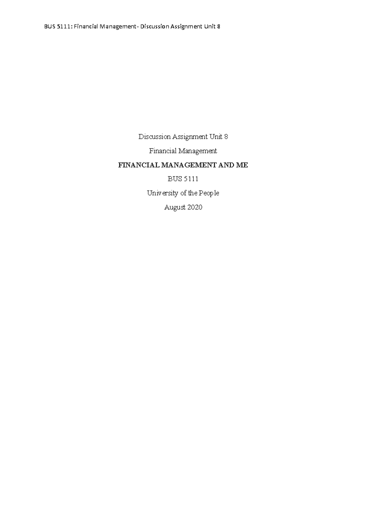 BUS 5111 Discussion Assignment Unit 8#14 - Discussion Assignment Unit 8 ...