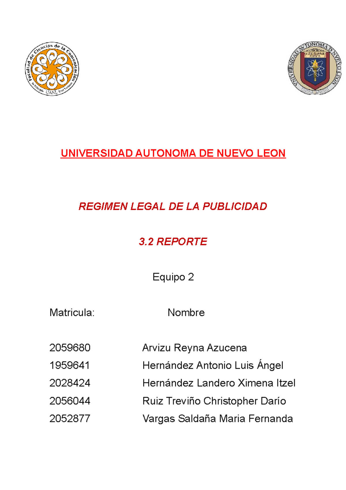 Reporte Reyl Eq Universidad Autonoma De Nuevo Leon Regimen Legal De La Publicidad 3 Reporte 7847