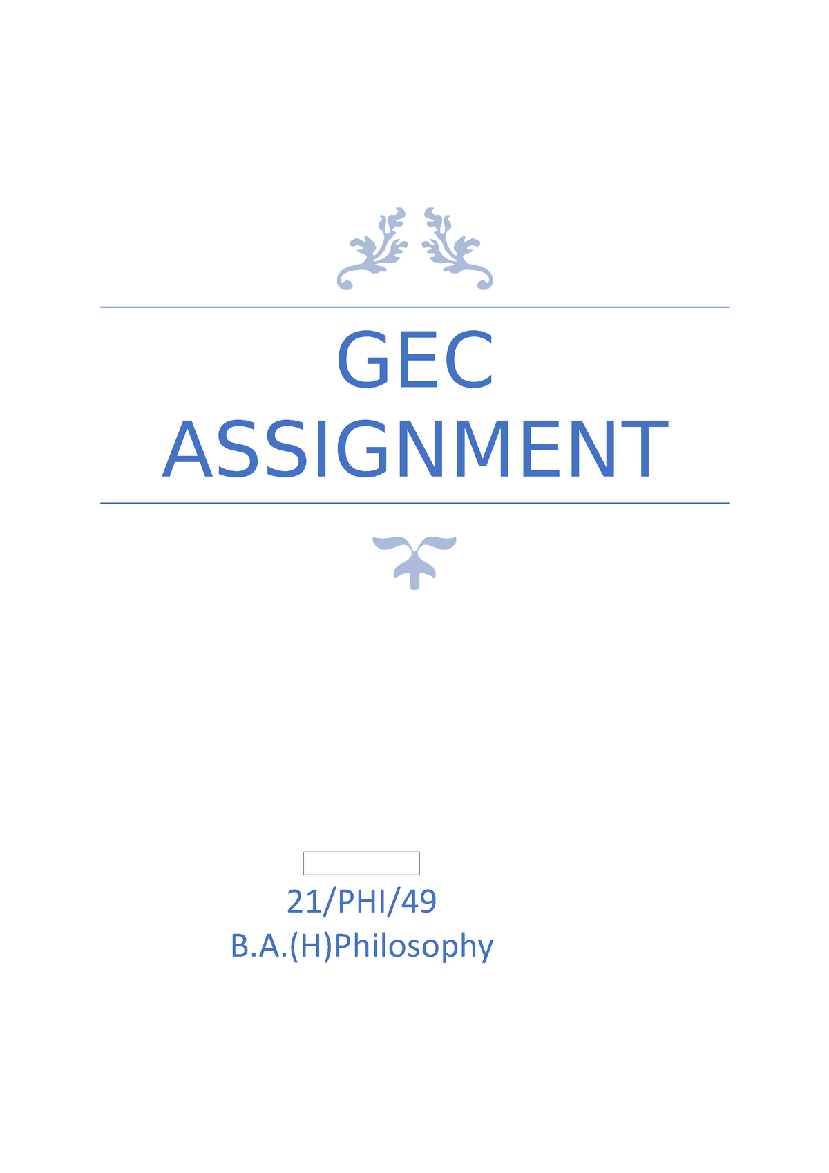 GEC - Assignment - GEC ASSIGNMENT 21/PHI/ B.(H)Philosophy Book: On The ...