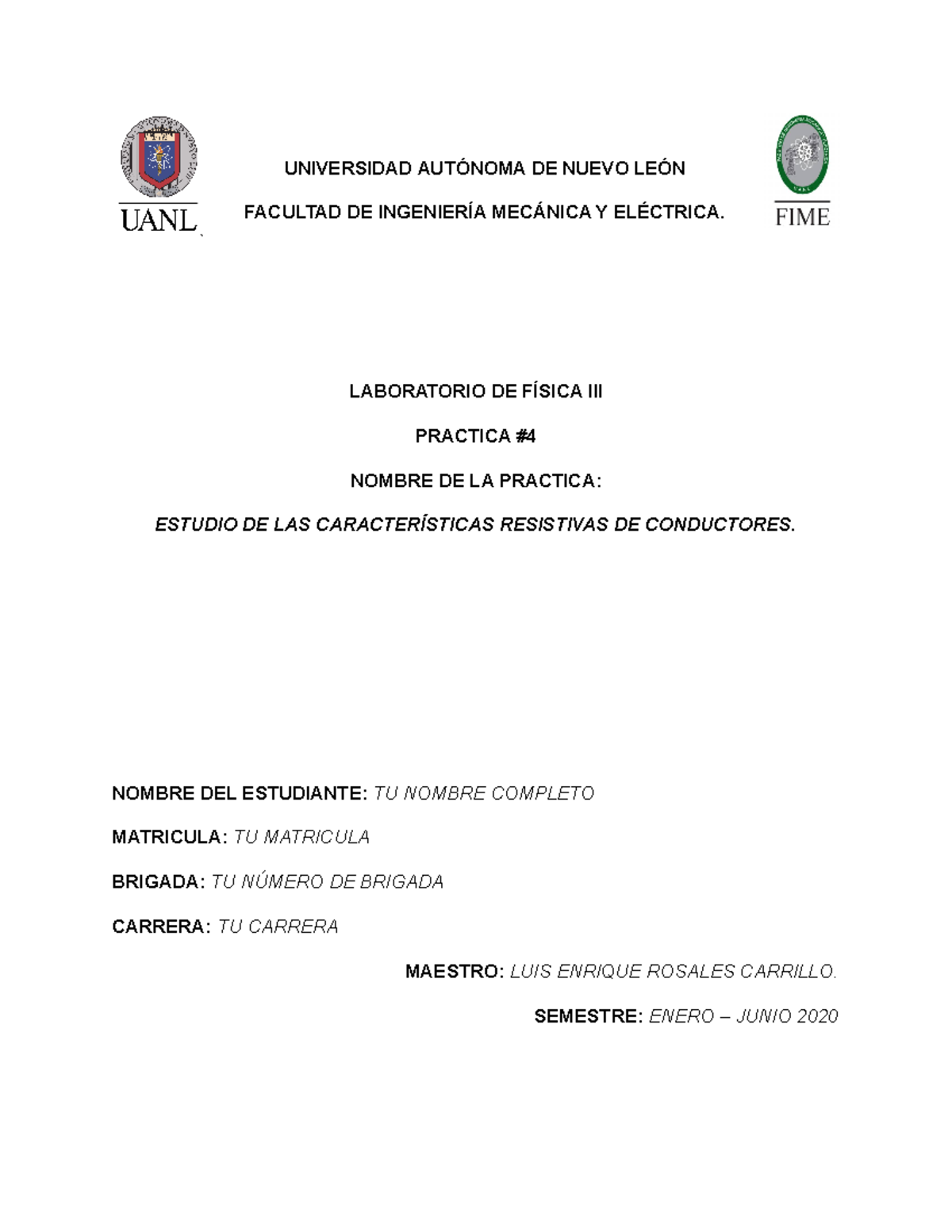 Practica 4 Fisica 3 Laboratorio - UNIVERSIDAD AUTÓNOMA DE NUEVO LEÓN ...