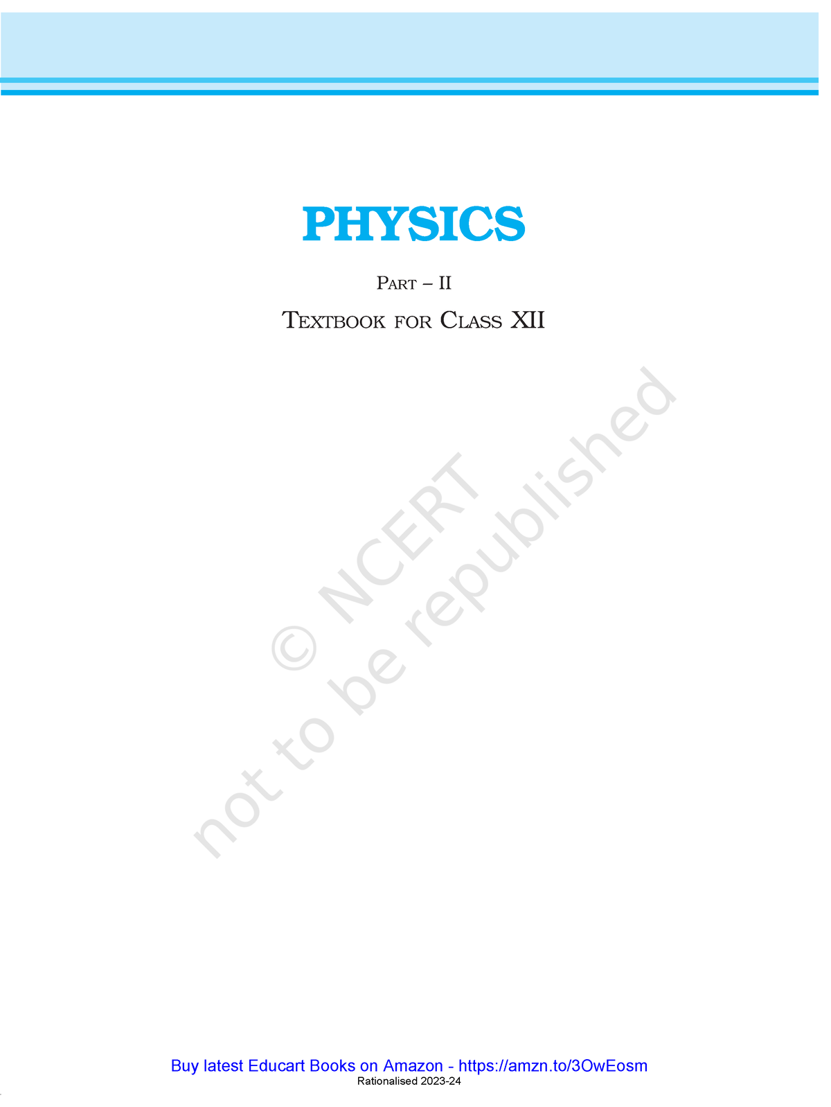 Ncert Class 12 Physics Book (Part II) - PHYSICS ####### PART – II ...