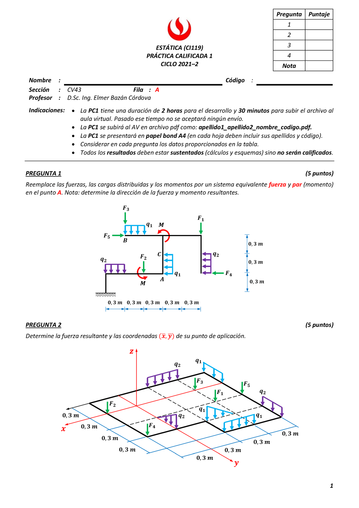 PC1 CV43 Estática 2021 02 FILA A - 1 EST¡TICA (CI119) PR¡CTICA ...