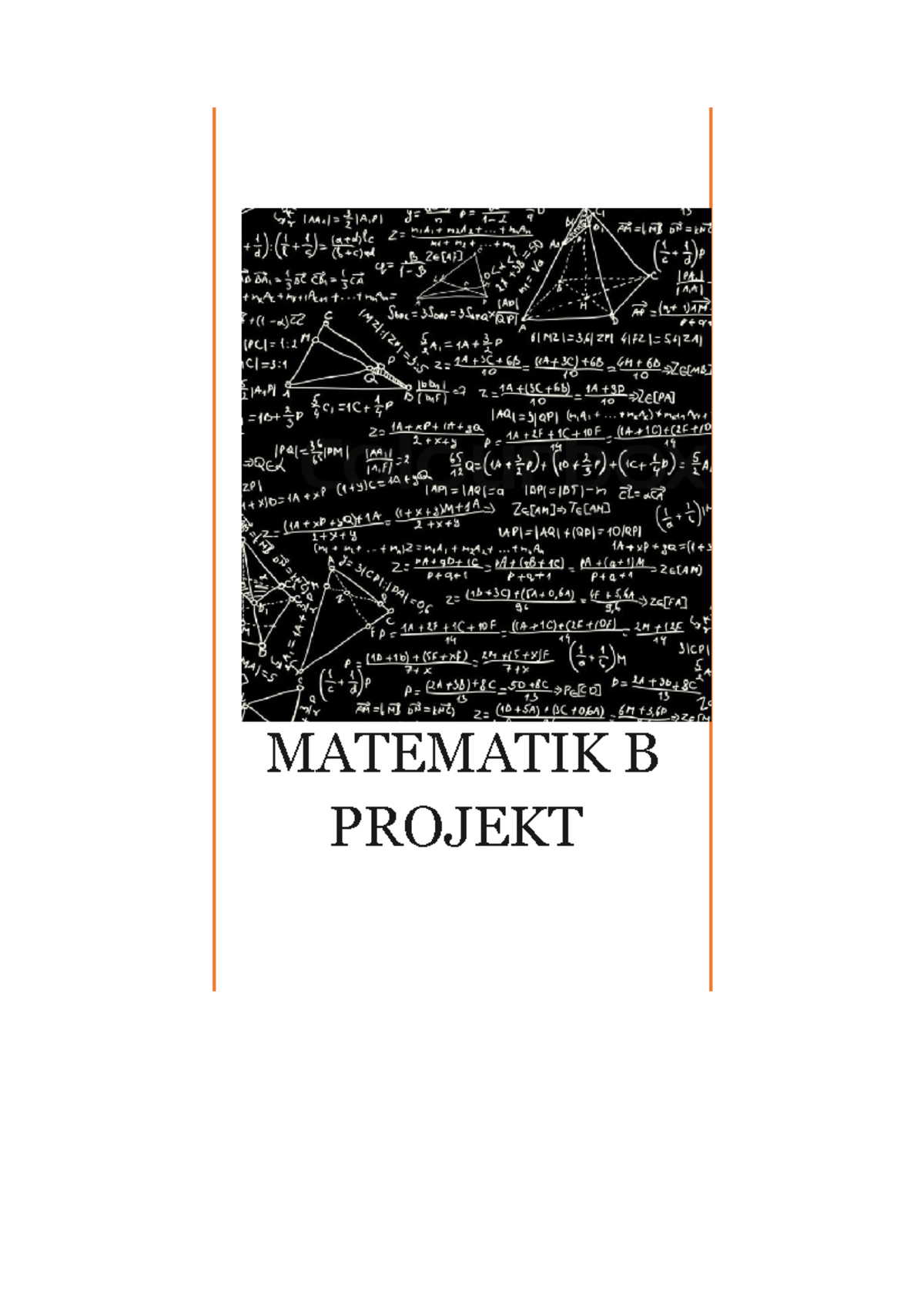 Matematik B - Projekt - Noter I Mat B - Indholdsfortegnelse MATEMATIK B ...