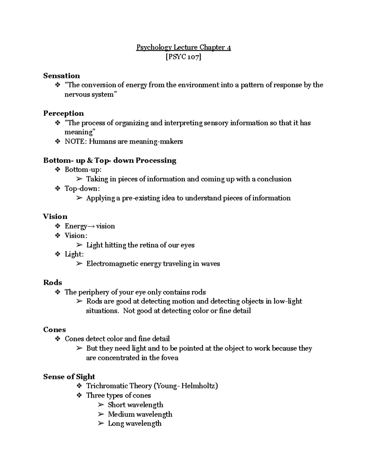 Psychology Lecture Chapter 4 Not good at detecting color or fine