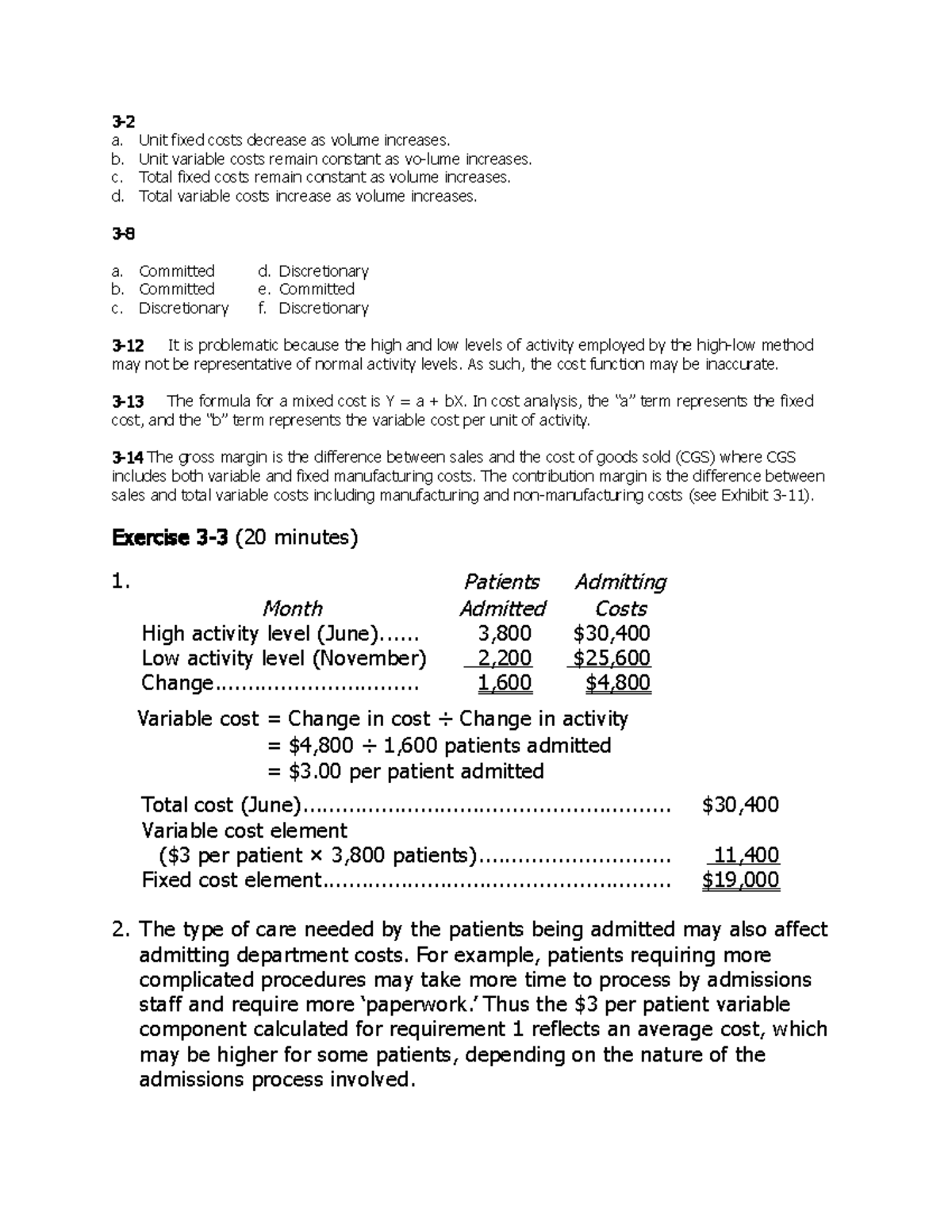 Chapt 3 homework answers - 3- a. Unit fixed costs decrease as volume ...