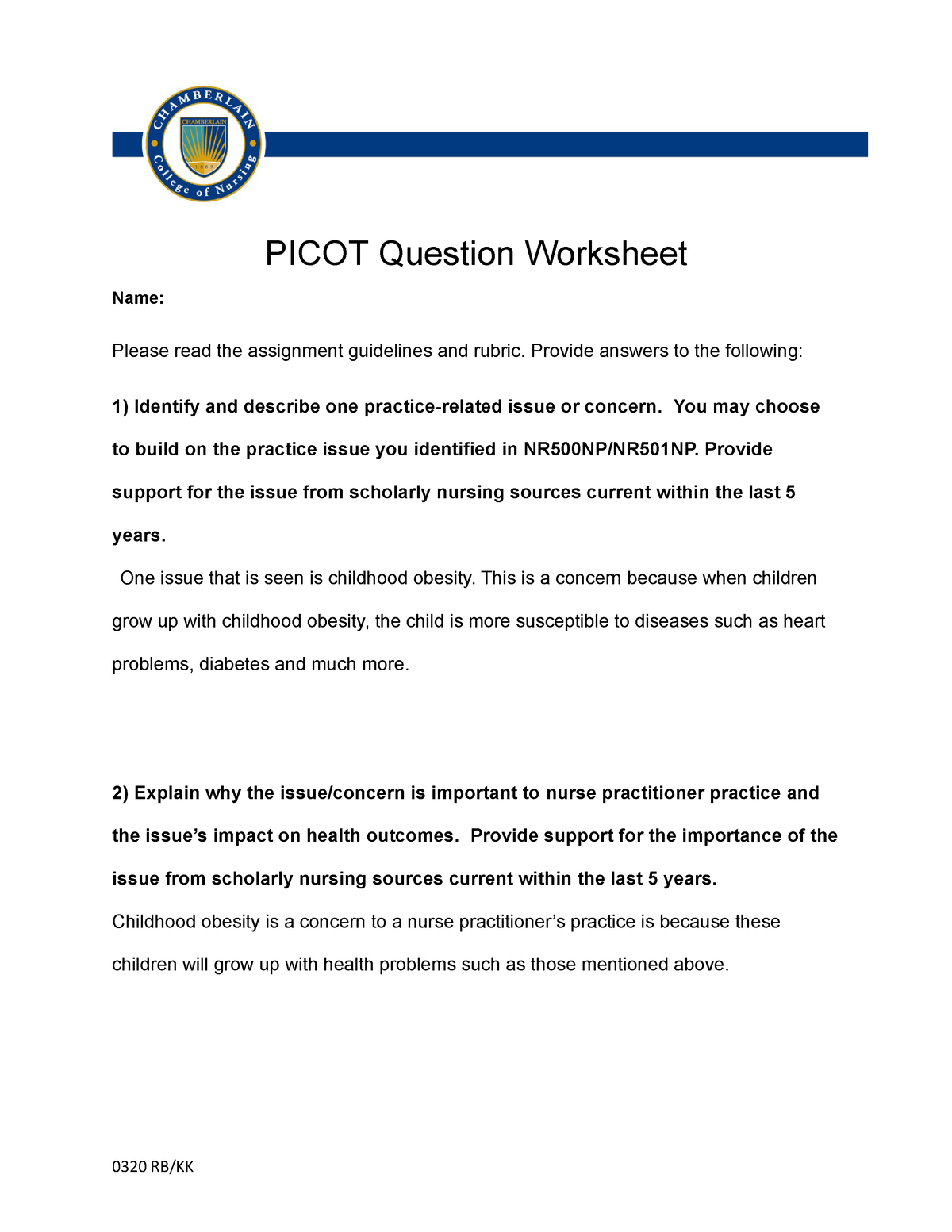 Picot Worksheet - PICOT Question Worksheet Name: Please read the assignment  guidelines and rubric. - Studocu