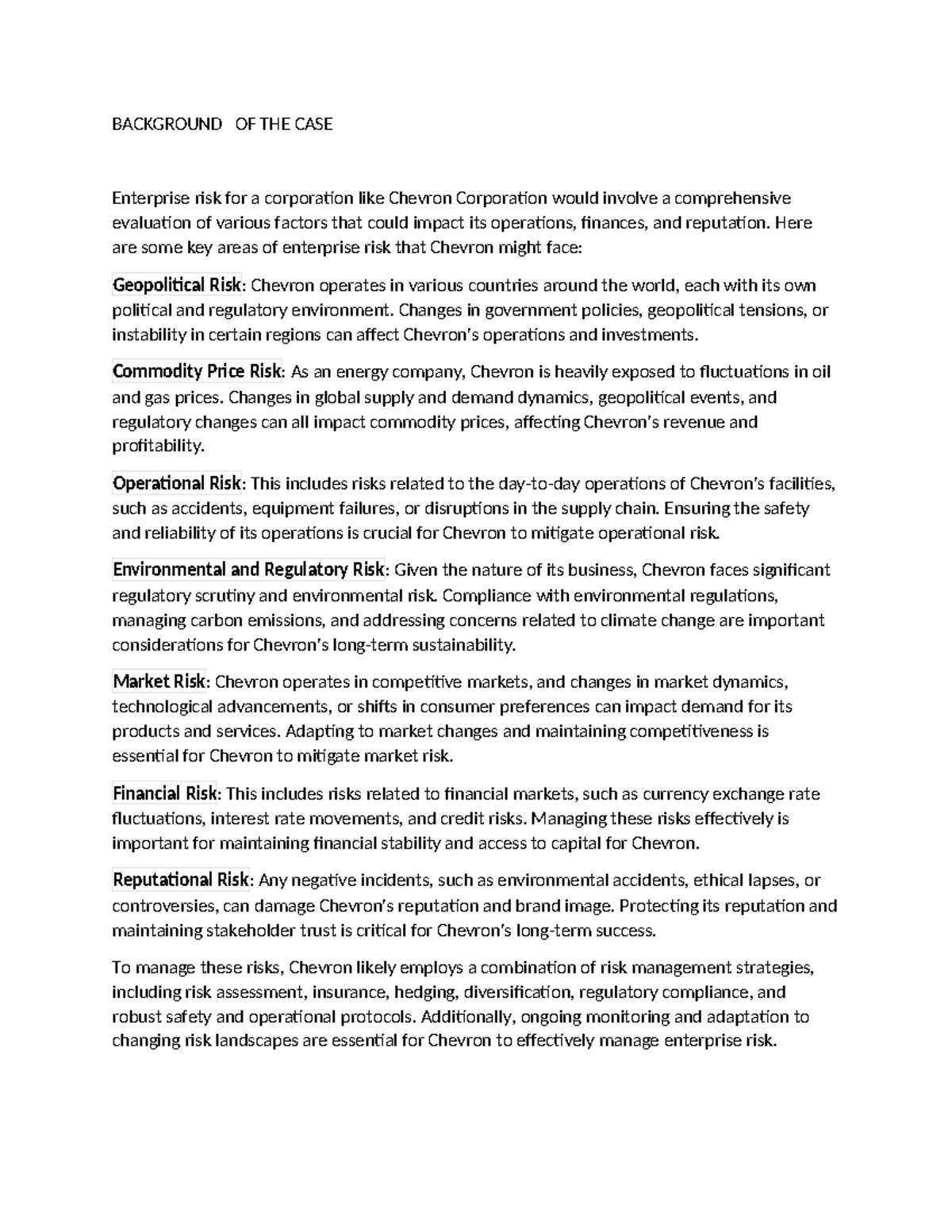 Background OF THE CASE BACKGROUND OF THE CASE Enterprise risk for a