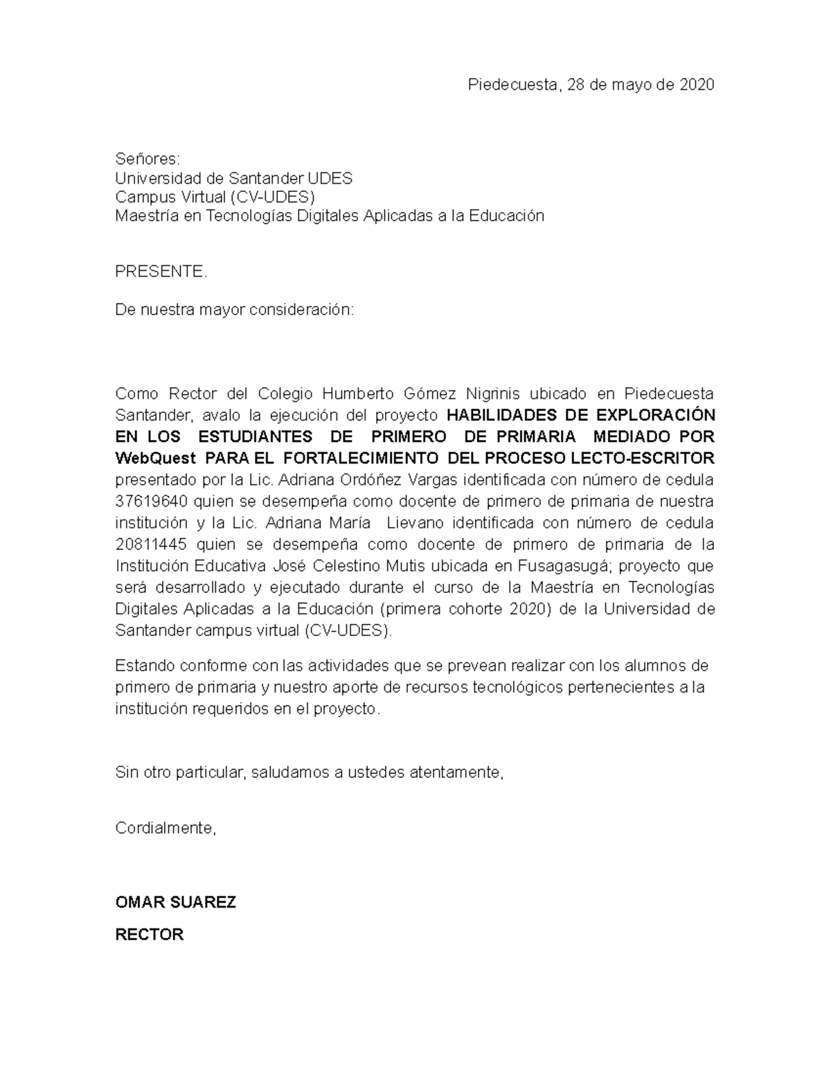 Carta aval - Piedecuesta, 28 de mayo de 2020 Señores: Universidad de  Santander UDES Campus Virtual - Studocu