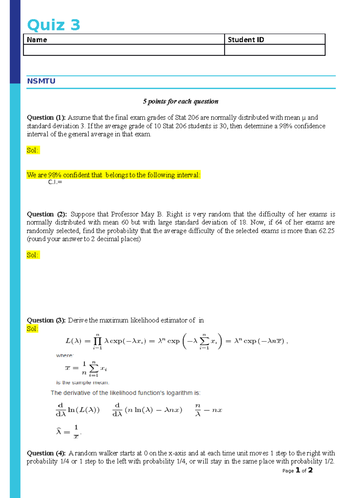 Q3 Key (Stat 321) - Quiz 3 key - Quiz 3 Name Student ID NSMTU 5 points ...