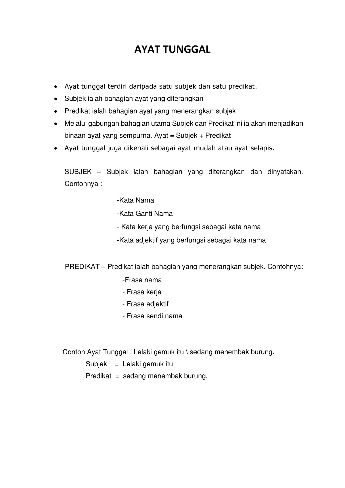 Ayat Tunggal Ayat Tunggal Ayat Tunggal Terdiri Daripada Satu Subjek Dan Satu Predikat Subjek 5979