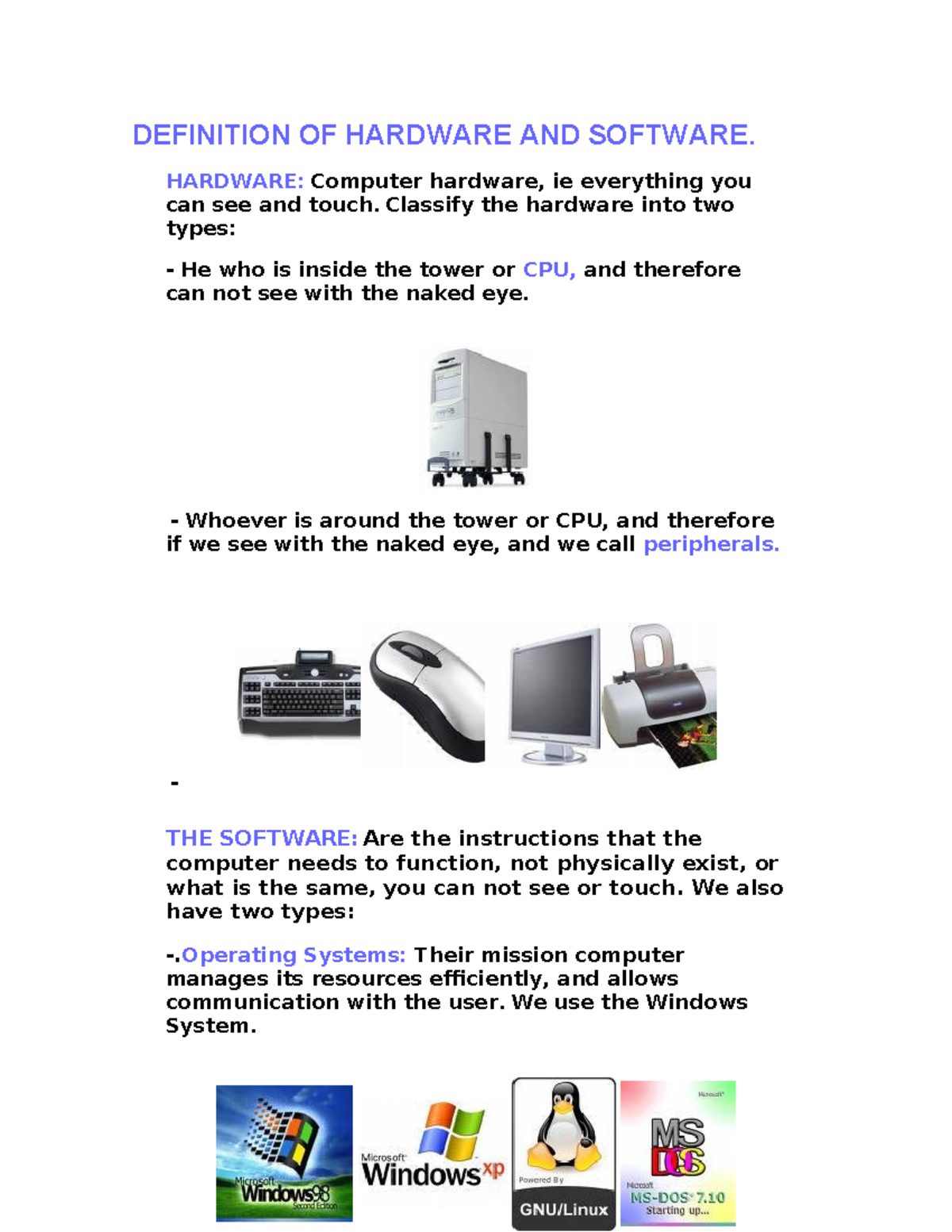 Definition OF Hardware AND Software DEFINITION OF HARDWARE AND