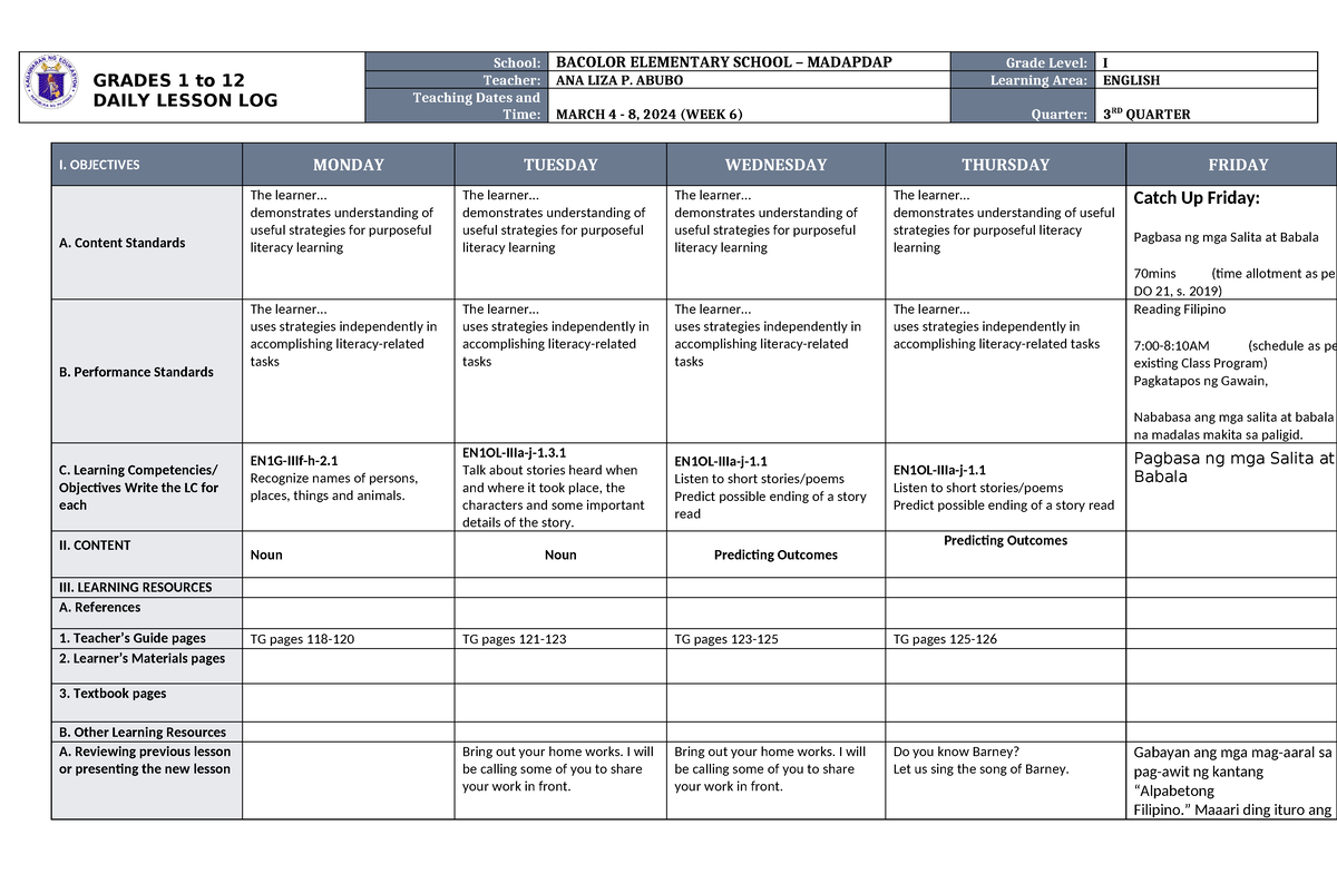 DLL English 1 Q3 W6 - GRADES 1 To 12 DAILY LESSON LOG School: BACOLOR ...