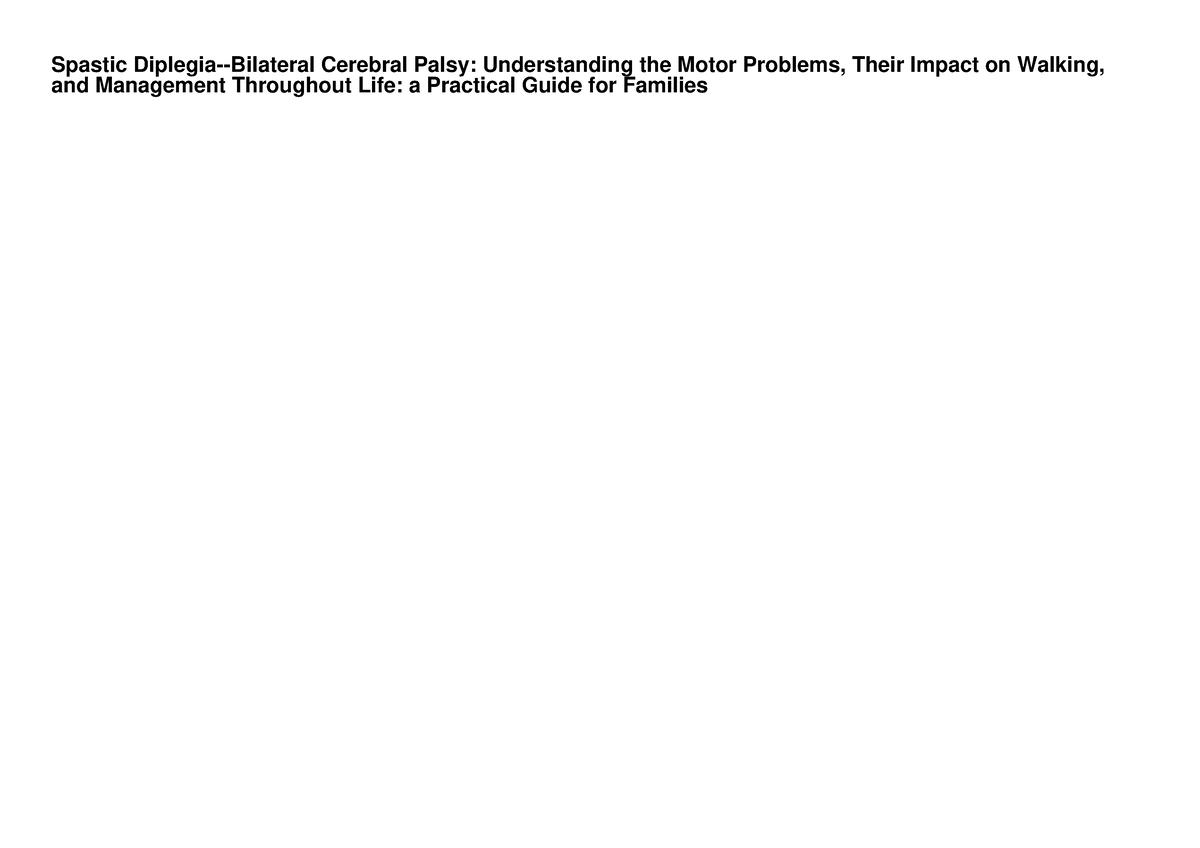 [READ DOWNLOAD] Spastic Diplegia-Bilateral Cerebral Palsy ...