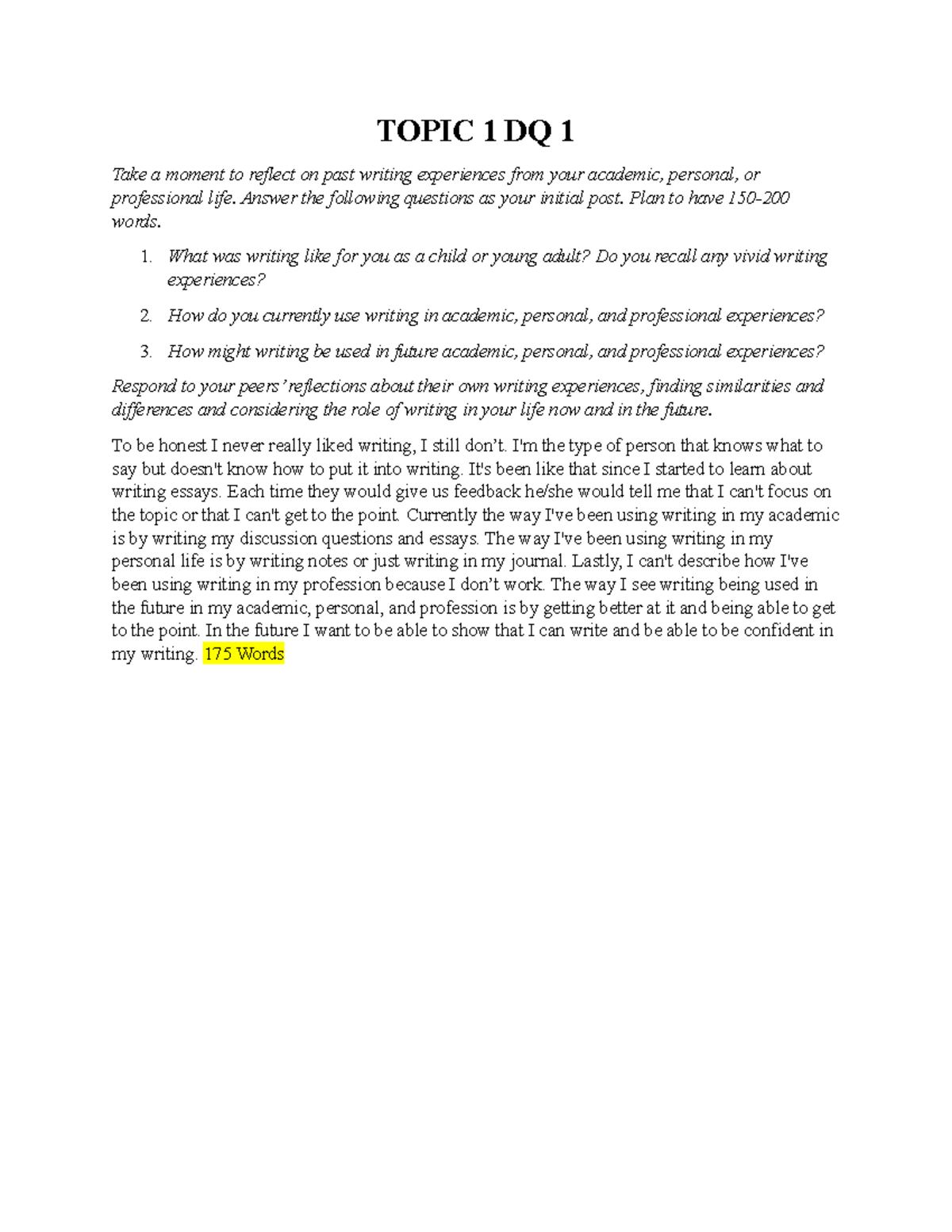 Discussion Question 105 Topic 1 DQ 1 - TOPIC 1 DQ 1 Take a moment to ...