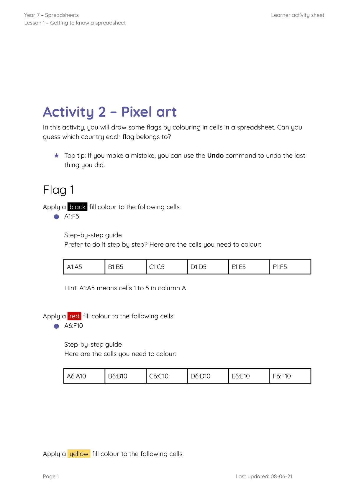 Activity 2 Pixel art flags Year 7 Spreadsheets Lesson 1 Getting