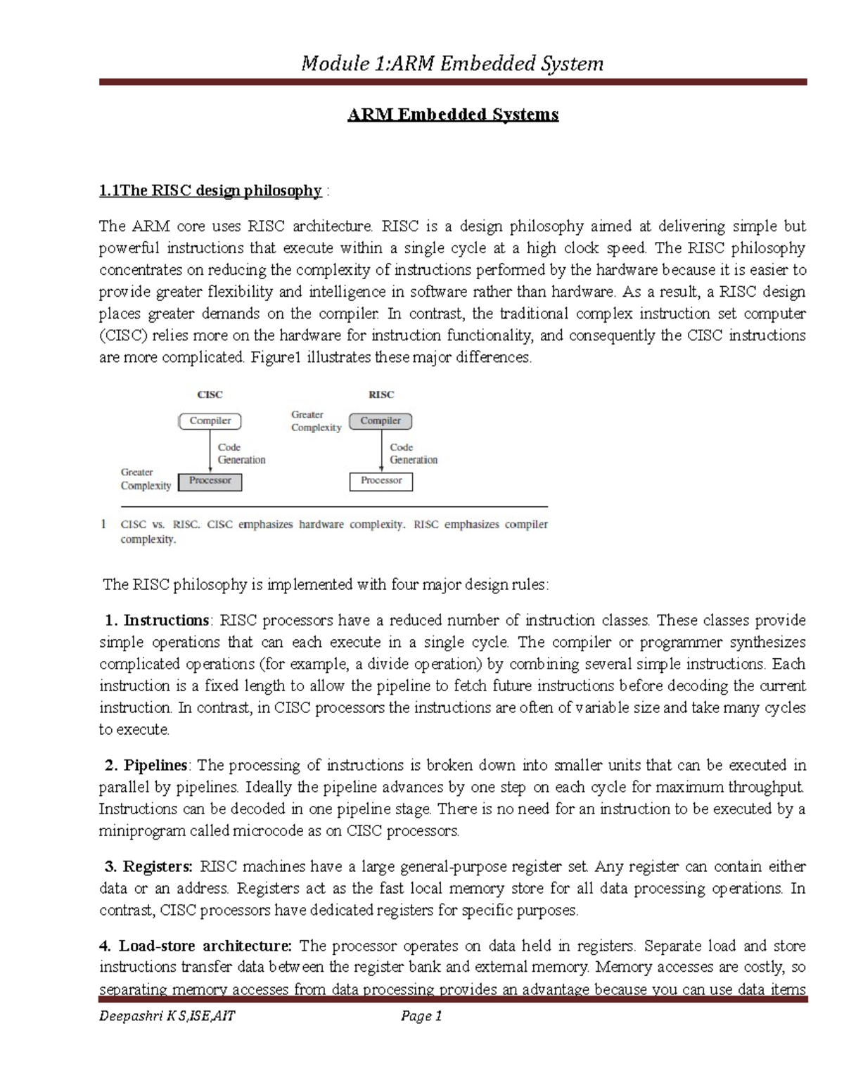 Module 1 ARM Embedded Systems 1 RISC design philosophy The ARM core uses RISC architecture