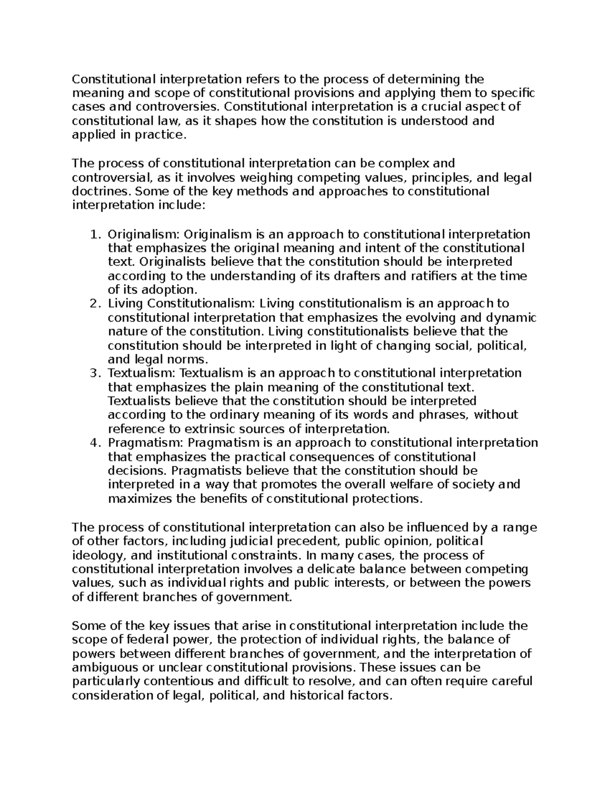 Constitutional Interpretation Constitutional interpretation is a