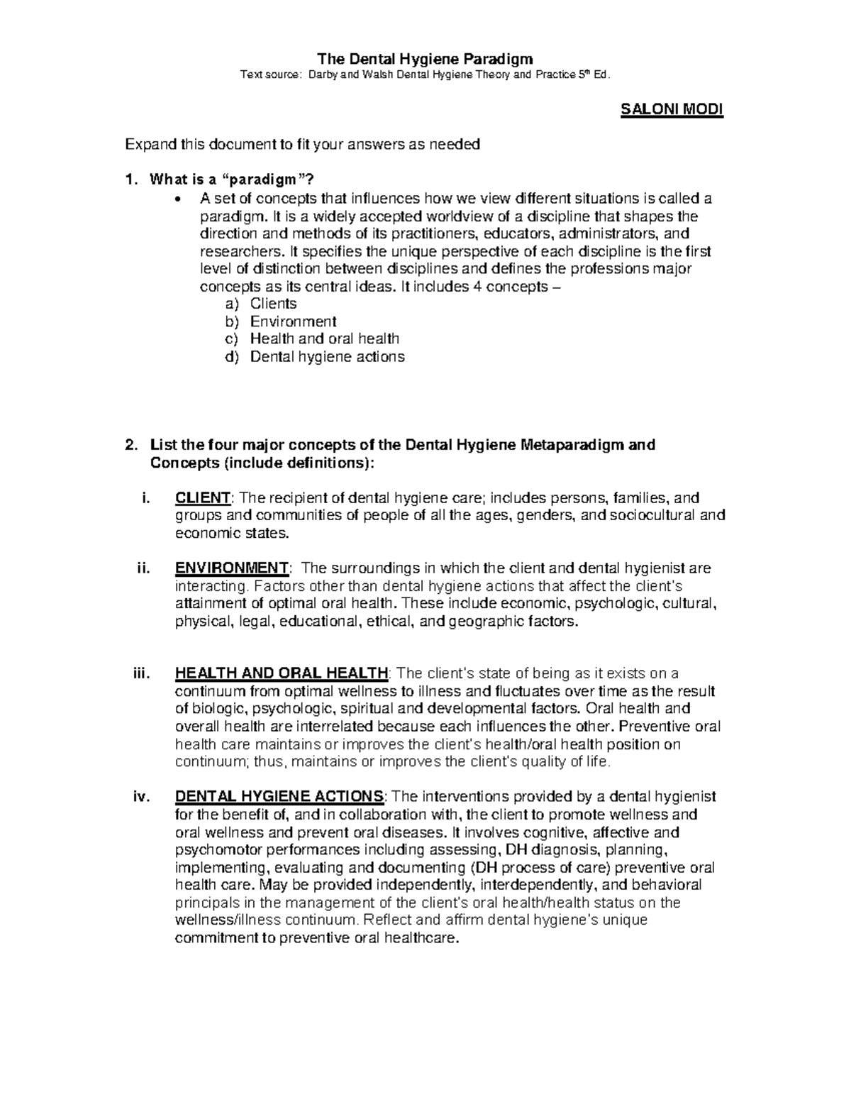 THE Dental Hygiene Paradigm Text source Darby and Walsh Dental Hygiene Theory and Practice