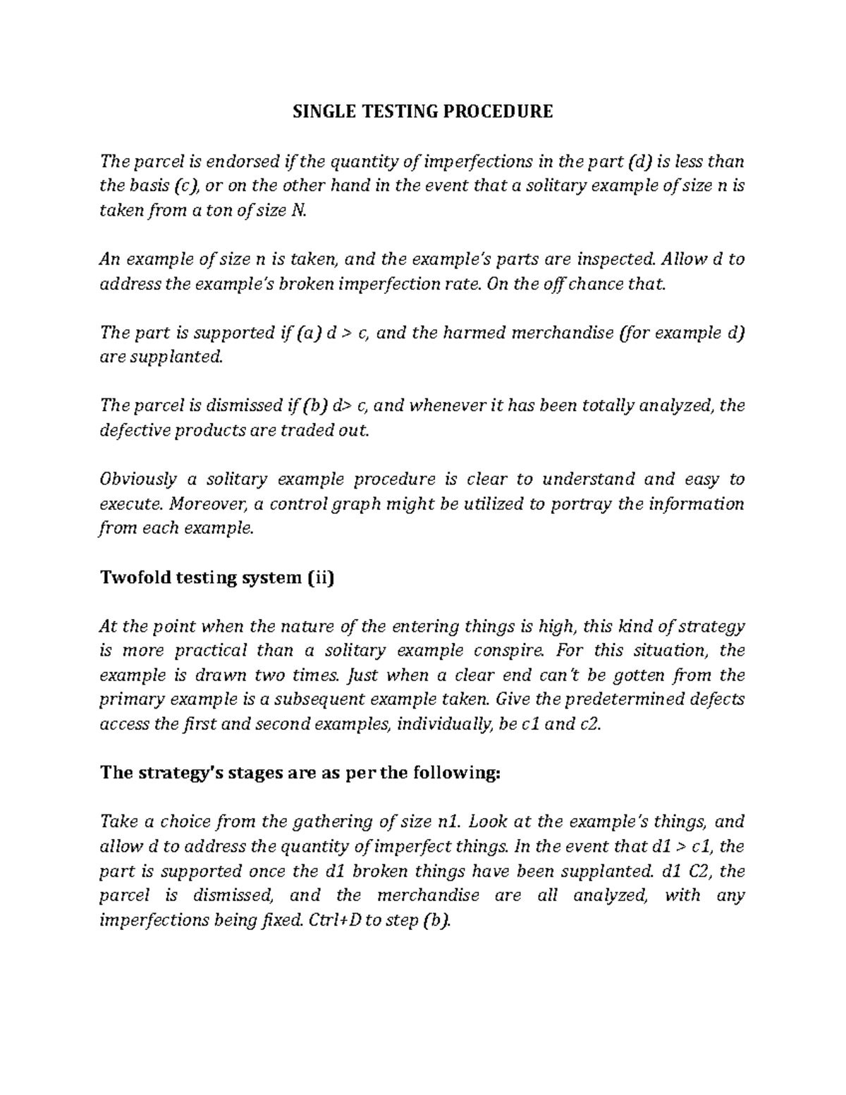 Single Testing Procedure SINGLE TESTING PROCEDURE The parcel is
