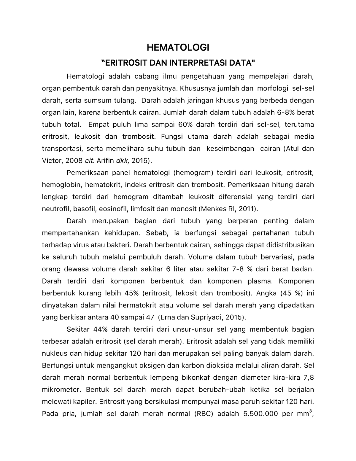 Hematologi Eritrosit Dan Interpretasi Data Hematologi “eritrosit Dan