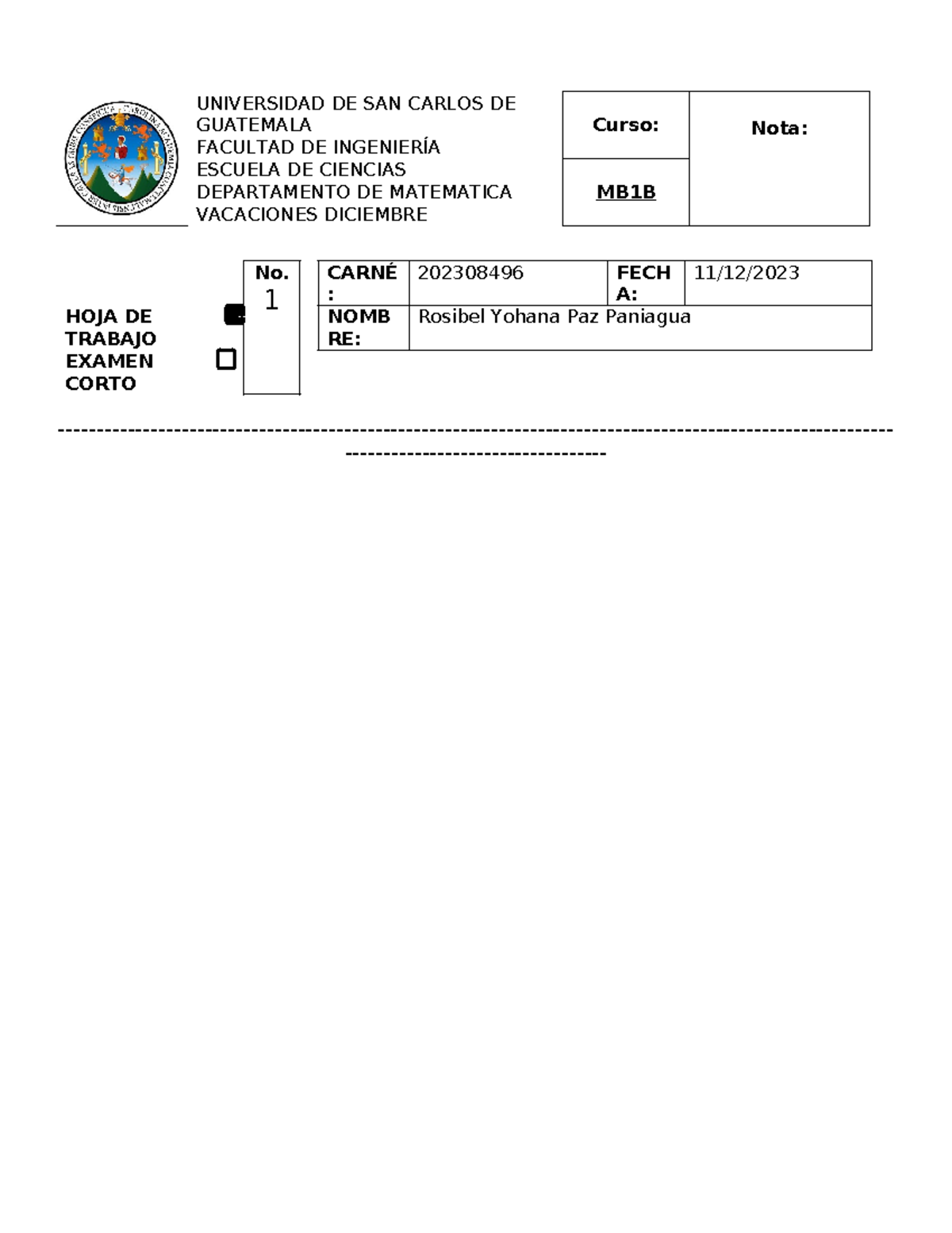 Formato HT 1 - UNIVERSIDAD DE SAN CARLOS DE GUATEMALA Curso: Nota ...