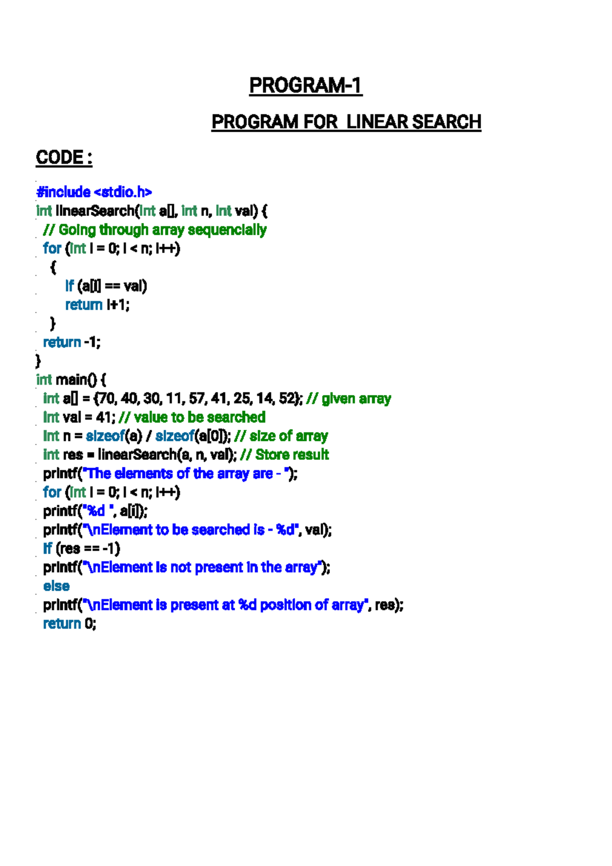 DAA FILE - daa lab file - PROGRAM- PROGRAM FOR LINEAR SEARCH CODE : # ...