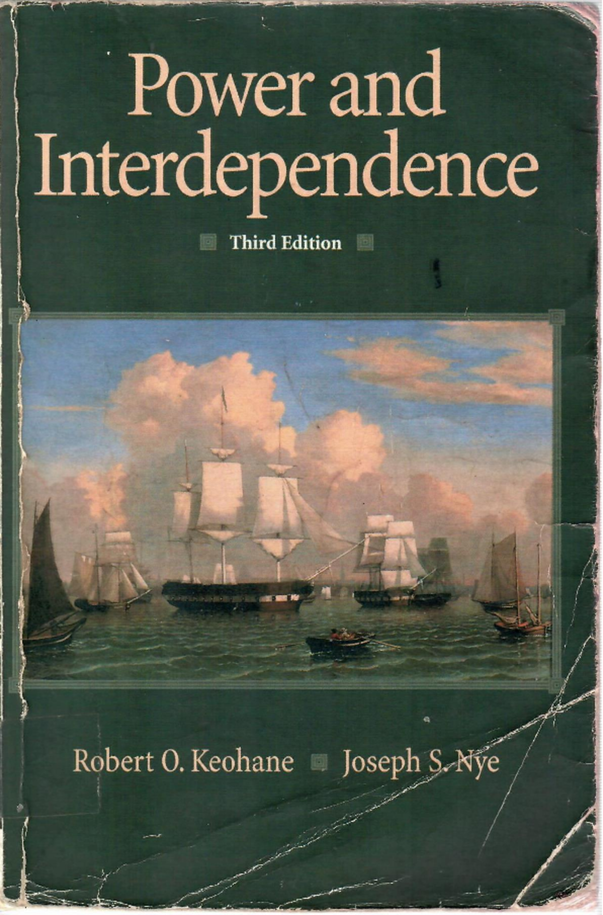 Keohane and Nye. Power and Interdependence. Chapter 2 - Teoría de las relaciones internacionales ...
