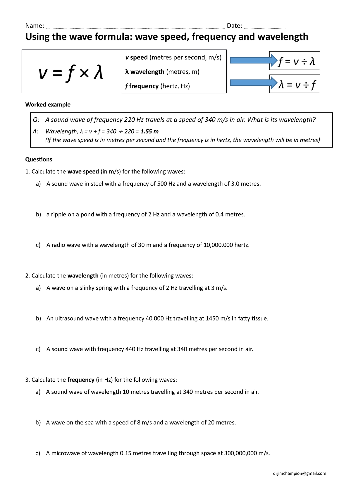 Wave calculations worksheet 12 13 - Name Wave Calculations Speed of a wave  = wavelength x frequency - Studocu
