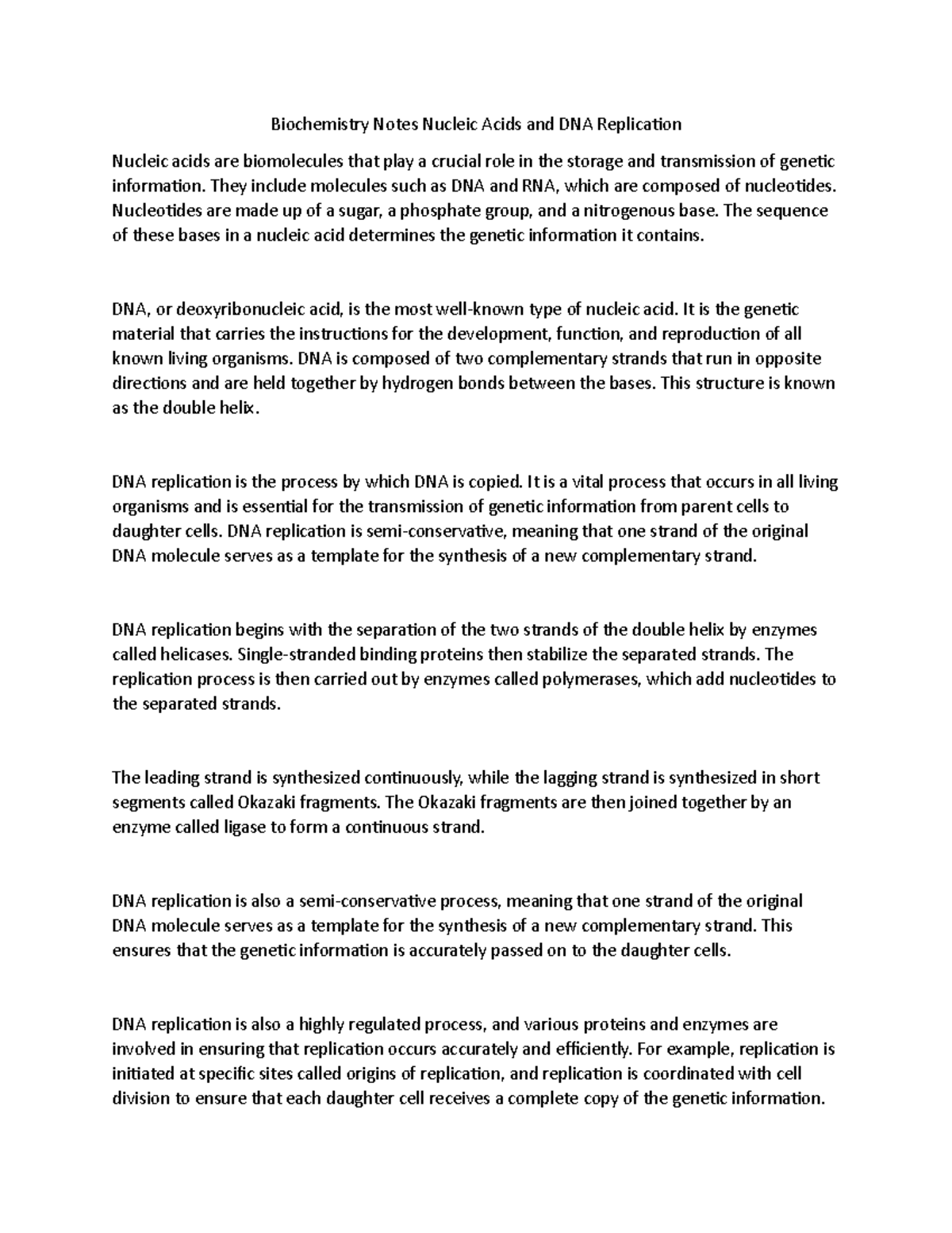 Biochemistry Notes Nucleic Acids and DNA Replication They include
