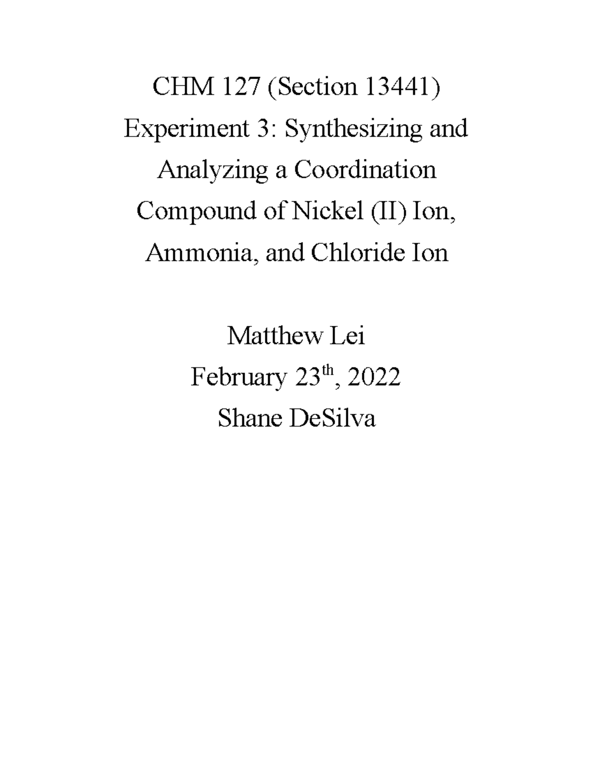 CHM+127+week+3+Lab+report - CHM 127 (Section 13441) Experiment 3 ...