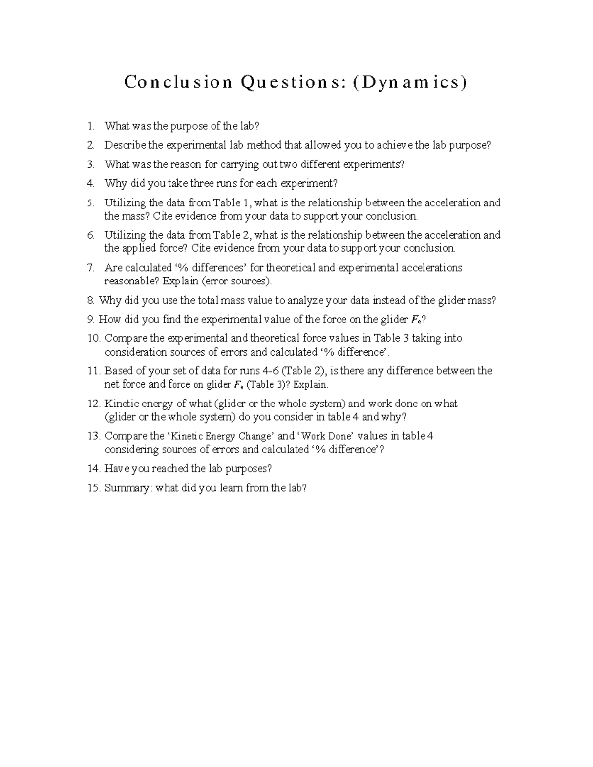 Dynamics Lab Conclusion Questions - Co n c lu s i o n Q u e s t i o n s ...