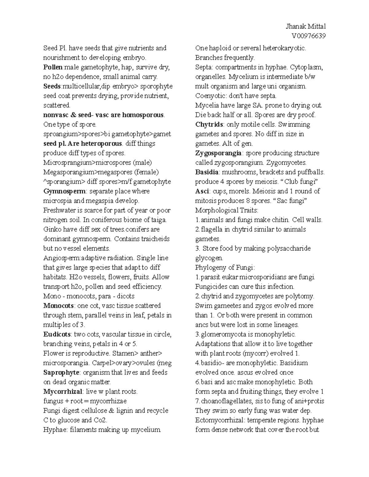 BIOL 152 Quiz 5 Cheatsheet Jhanak Mittal V Seed Pl. have seeds that give nutrients and