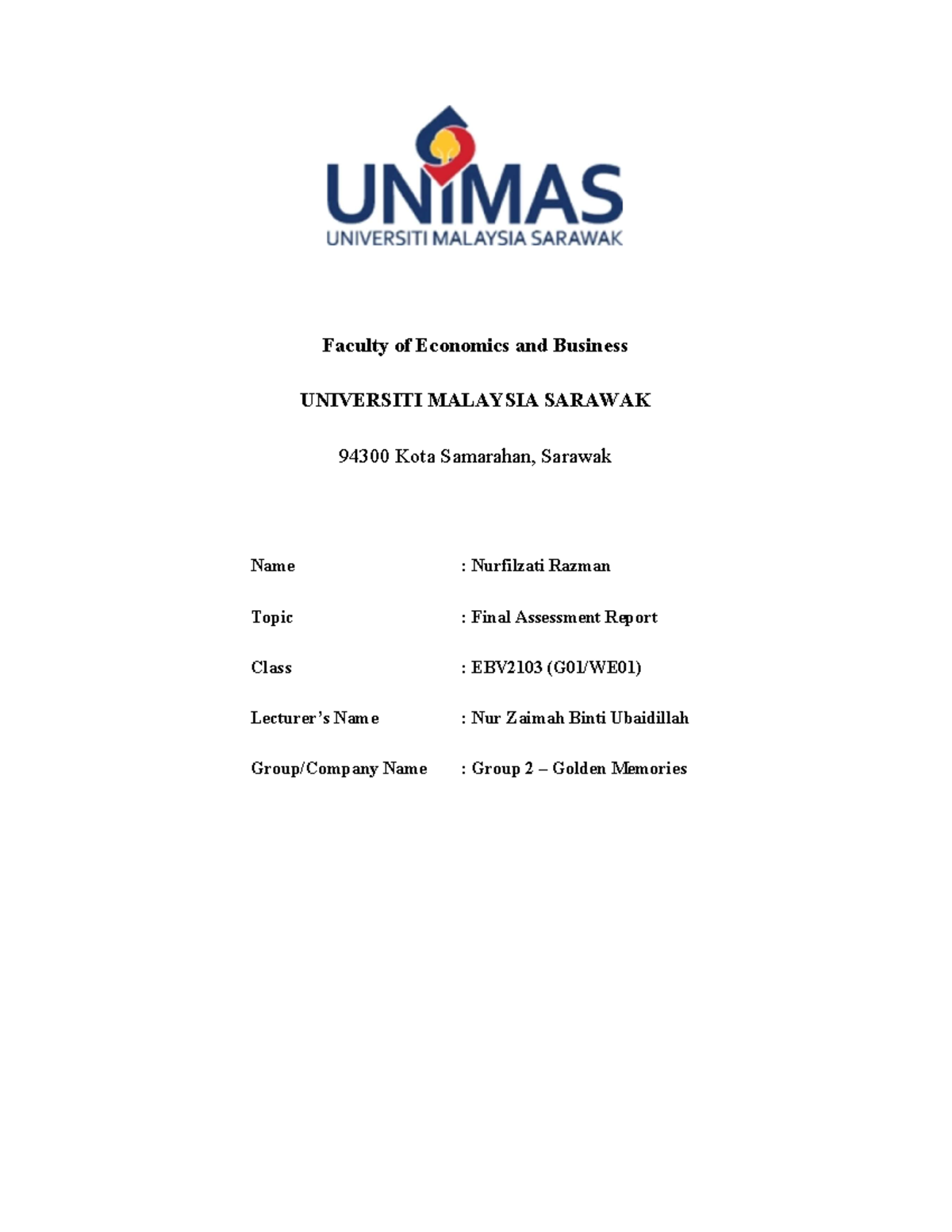 Report INFO - Faculty of Economics and Business UNIVERSITI MALAYSIA ...