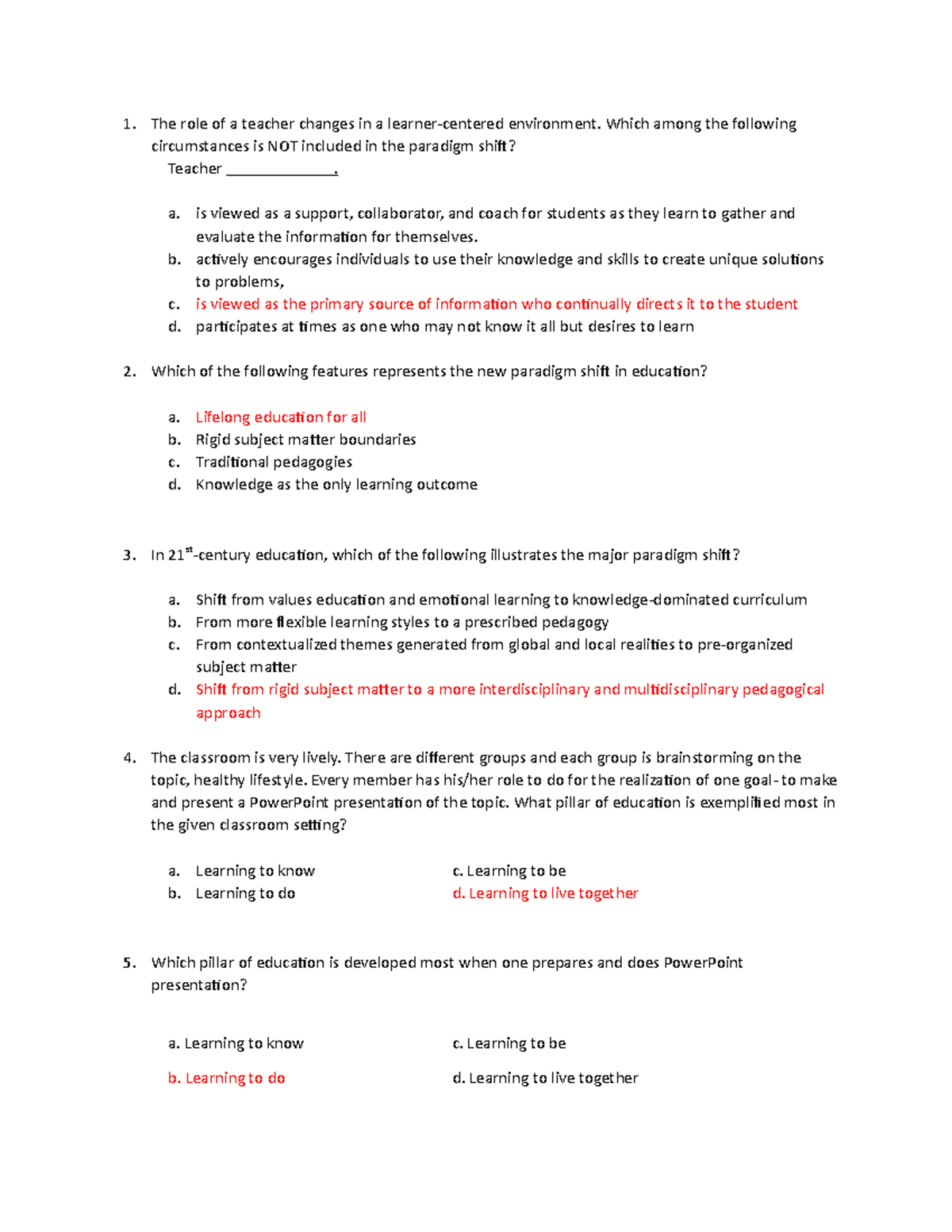 EDUC 55Questions & Answers - The role of a teacher changes in a learner ...