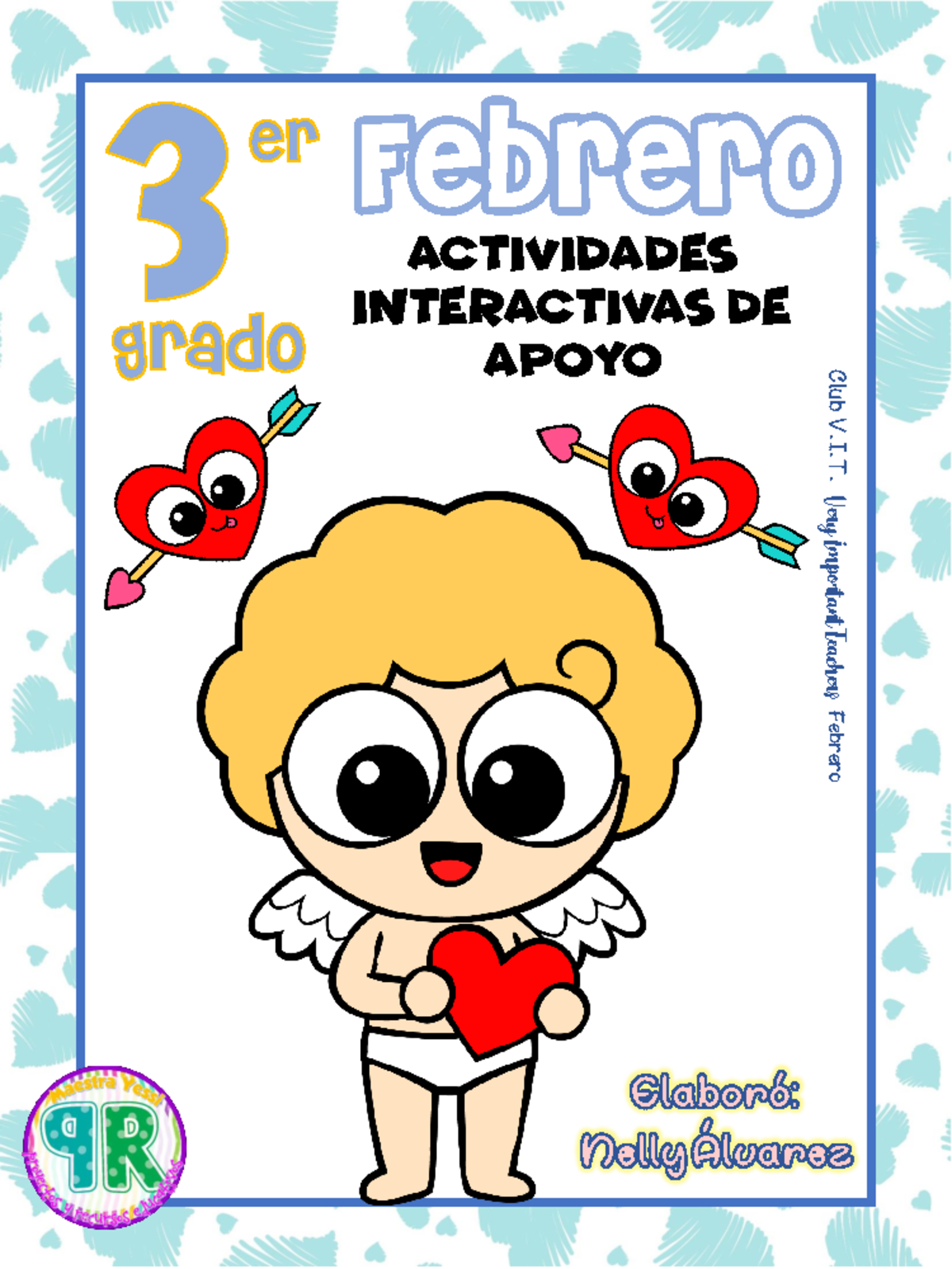 3ro febrero - practicas salon - Actividades interactivas de apoyo Febrero  Club . Very Important - Studocu