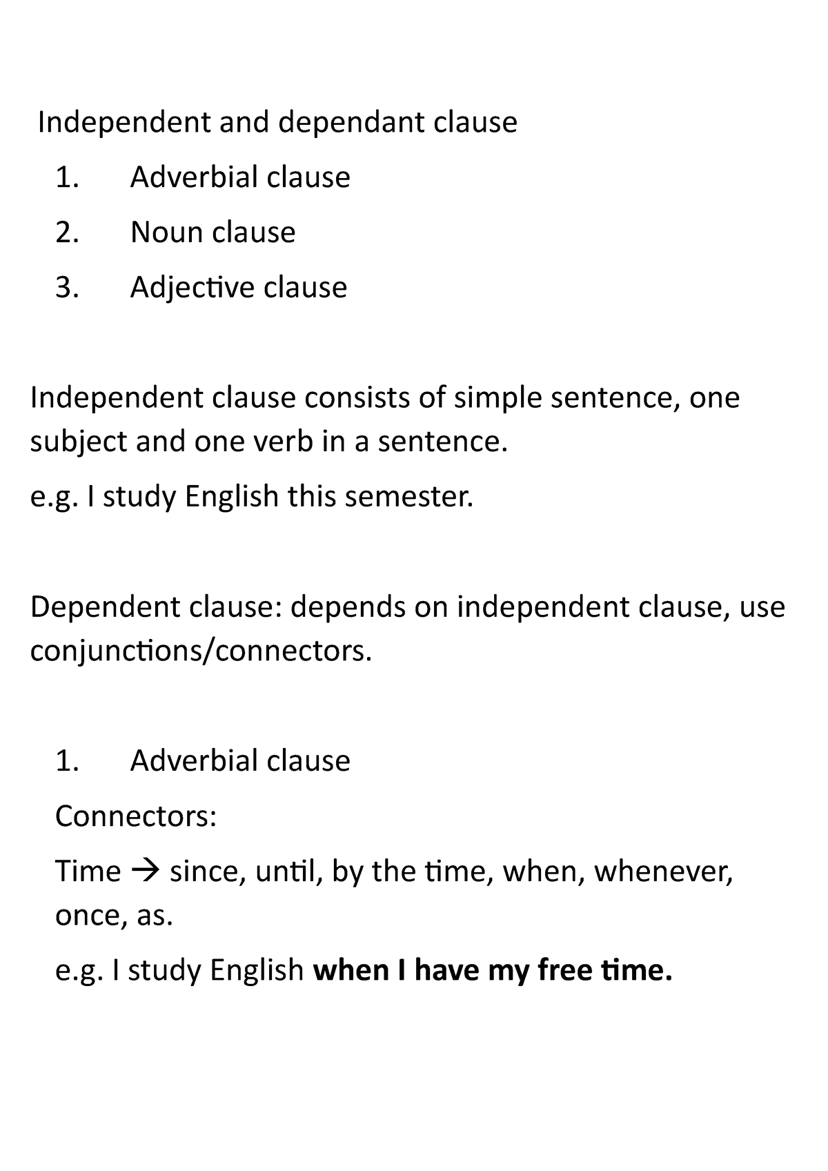 Independent and dependant clause - Adverbial clause 2. Noun clause 3 ...