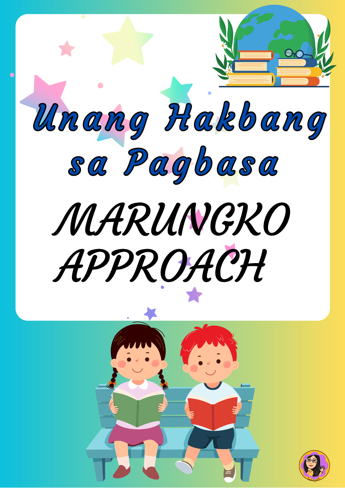 Unang Hakbang Sa Pagbasa Marungko Approach Teacherjaneth U N A N G H A K B A N G S A P A G B A 7985