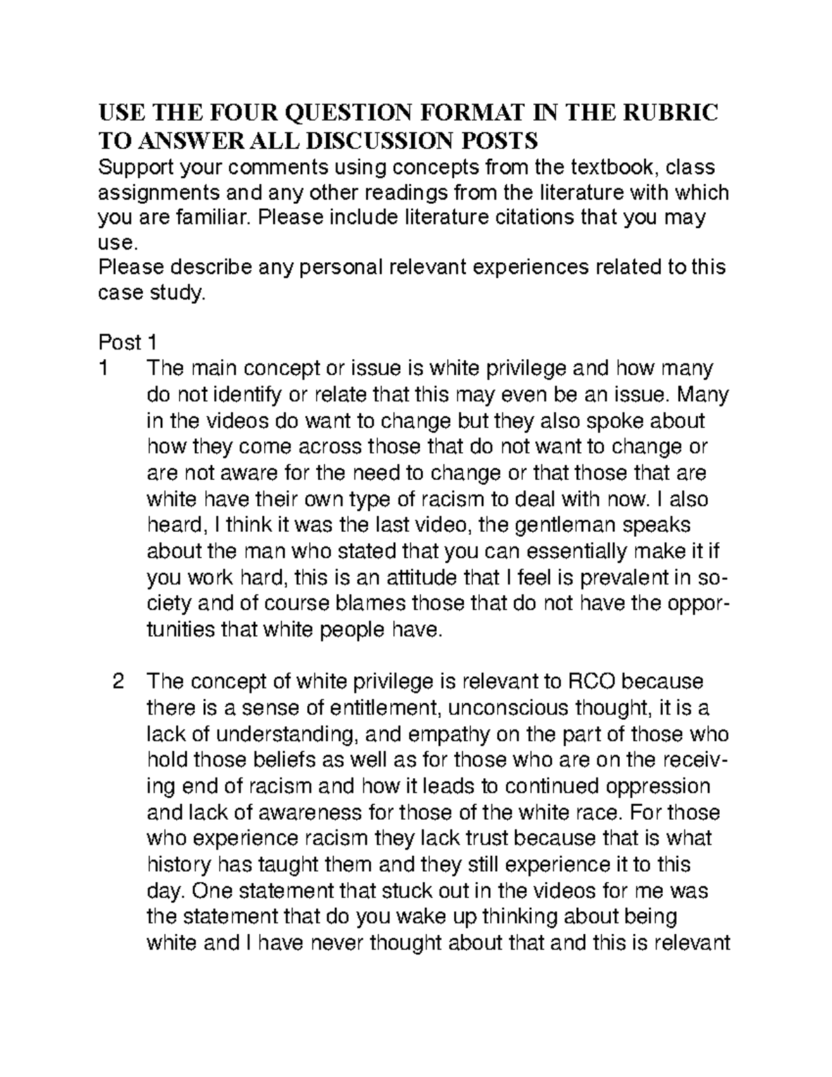 Sw840 discussion posts - USE THE FOUR QUESTION FORMAT IN THE RUBRIC TO ...
