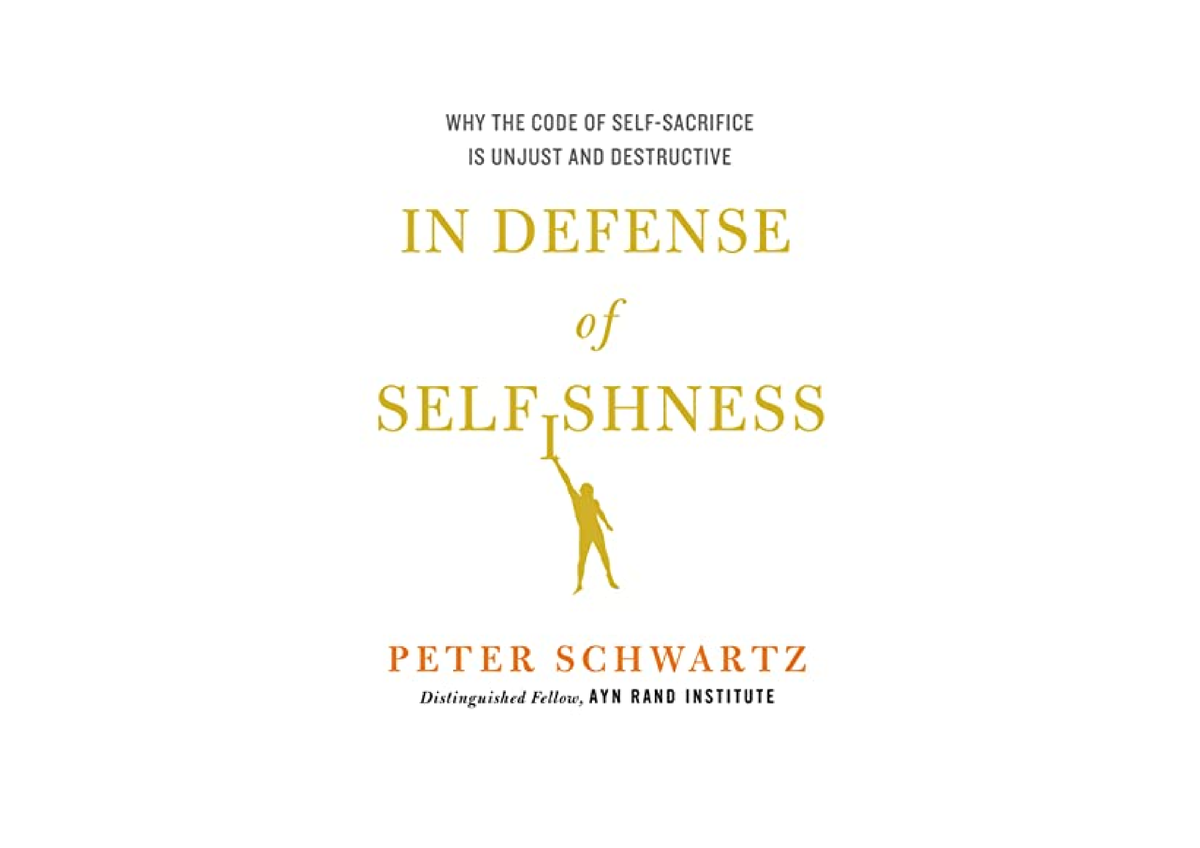 PDF read online In Defense of Selfishness Why the Code of Self ...