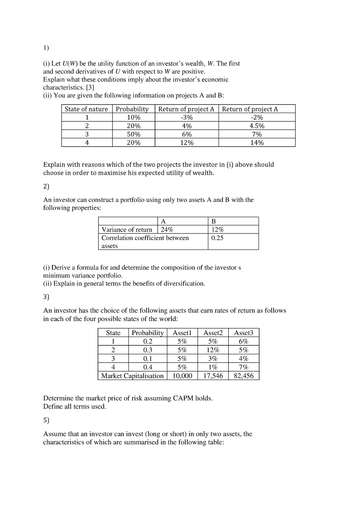 Tutorial Chapter 1 - 1) (i) Let U ( W ) be the utility function of an ...