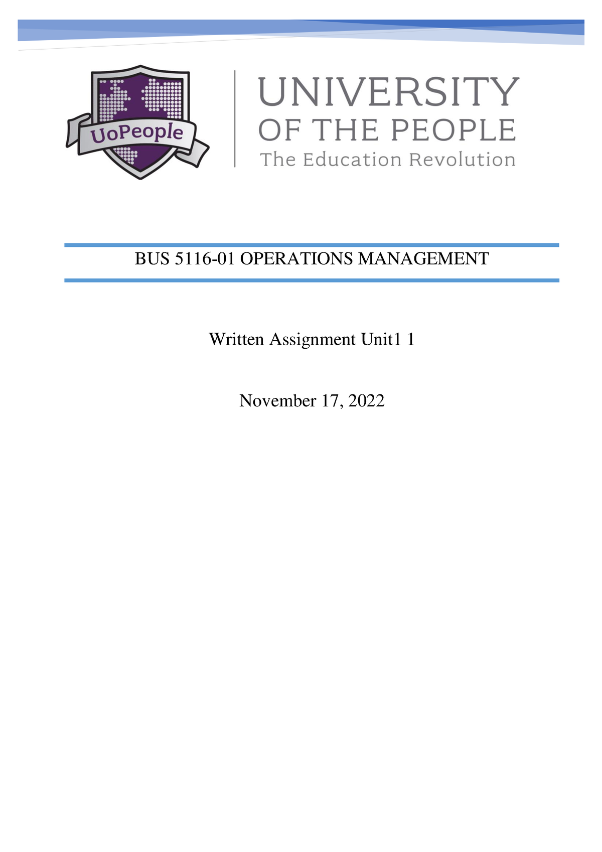 Written Assignment Unit 1 - BUS 511 6 - 01 OPERATIONS MANAGEMENT ...