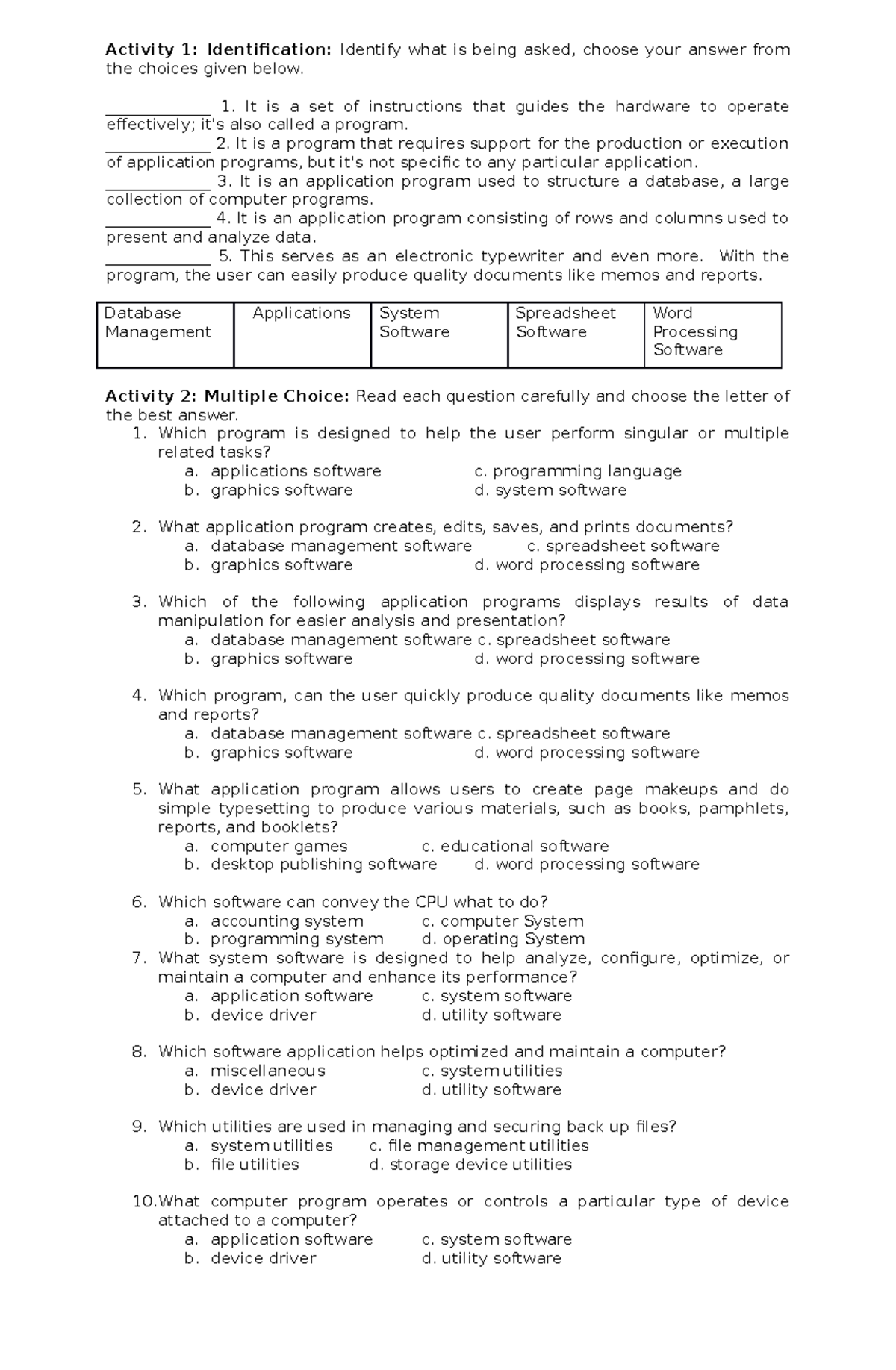 Q2 Week1 Activity - Activity 1: Identification: Identify what is being ...