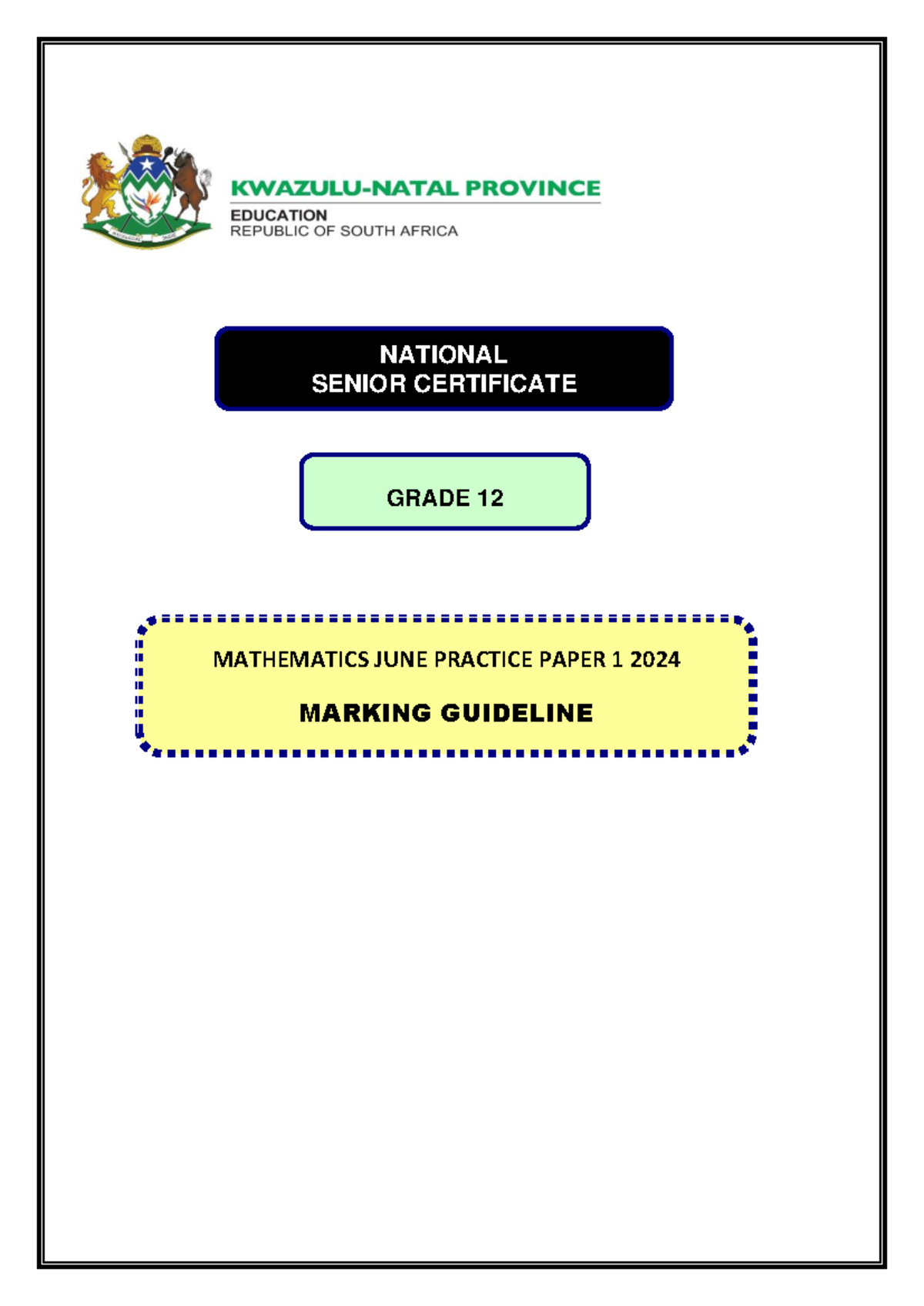 KZN Practice P1 JUNE 2024 Gr. 12 Maths Marking Guideline