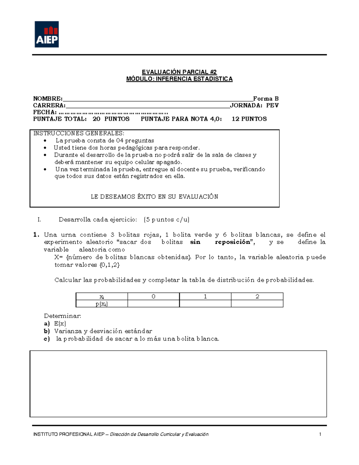 Prueba 2 Inferencia (B) - EVALUACIÓN PARCIAL MÓDULO: INFERENCIA ...