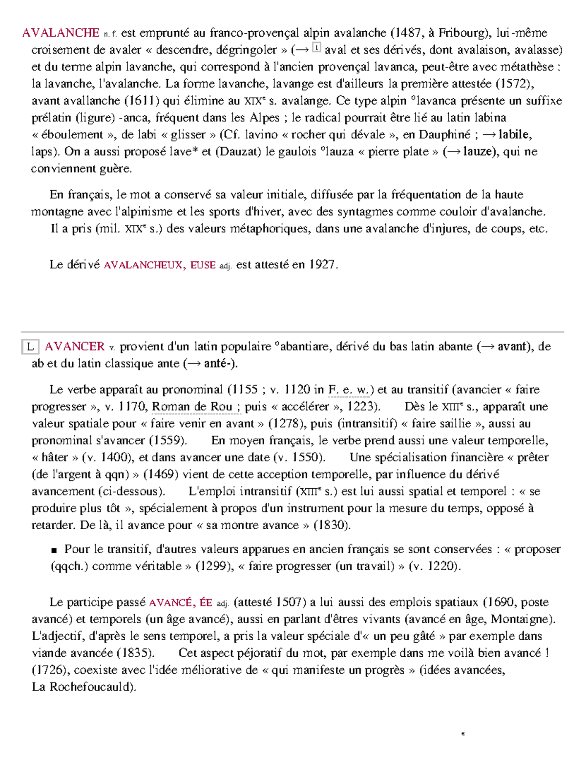 Le lexique de la lettre A - 651 - AVALANCHE n. f. est emprunté au ...