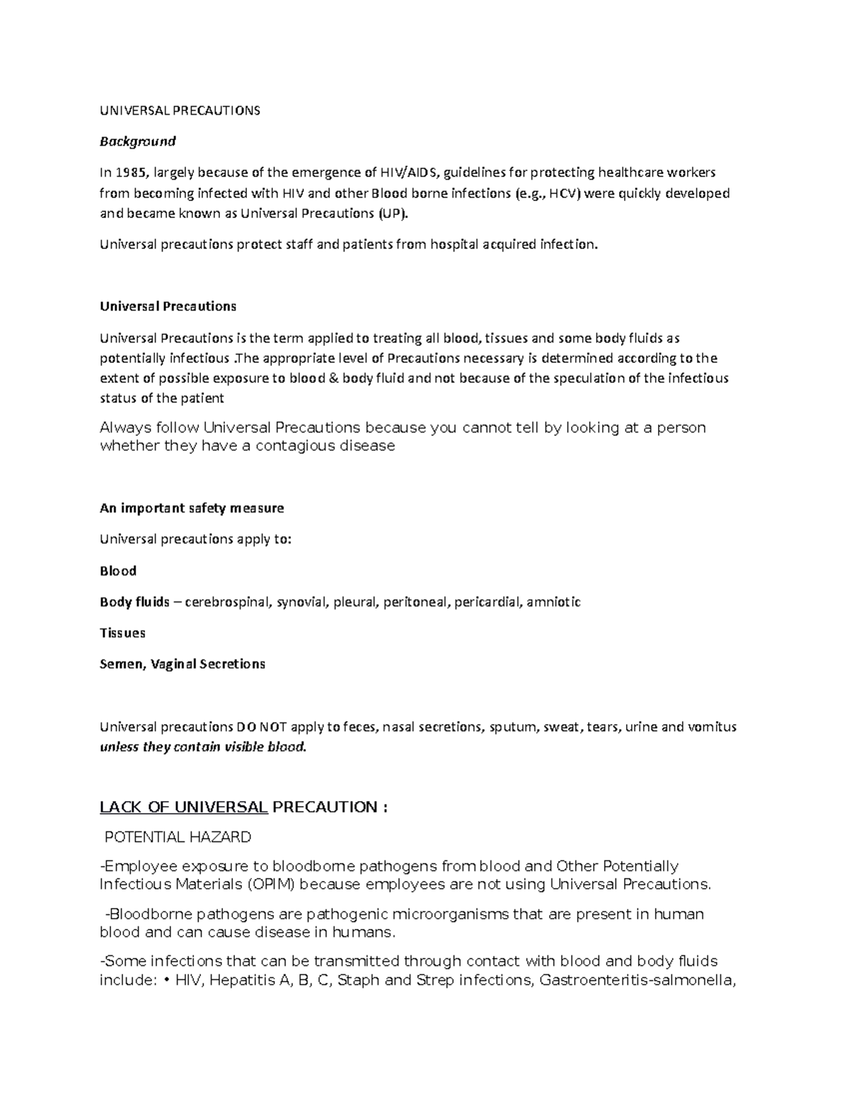 Universal Precautions UNIVERSAL PRECAUTIONS Background In 1985