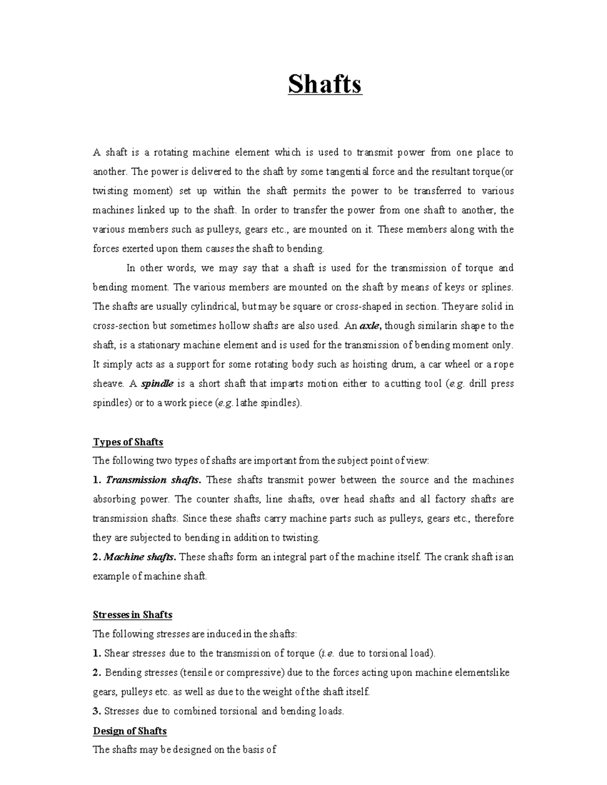 DME Shaft Design of Machine Element. Shafts A shaft is a rotating